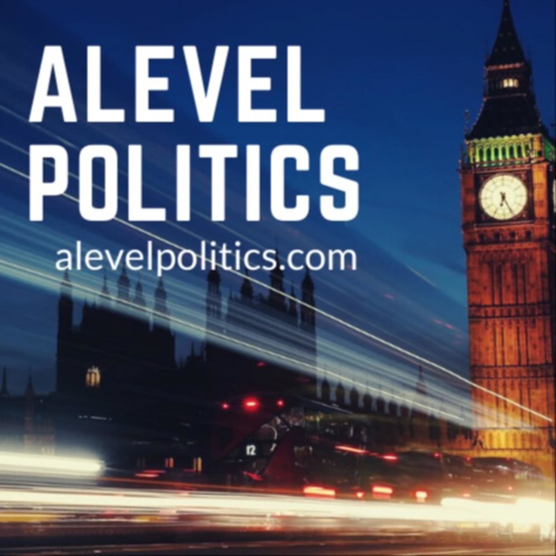 The A level Politics Podcast - Podcasts