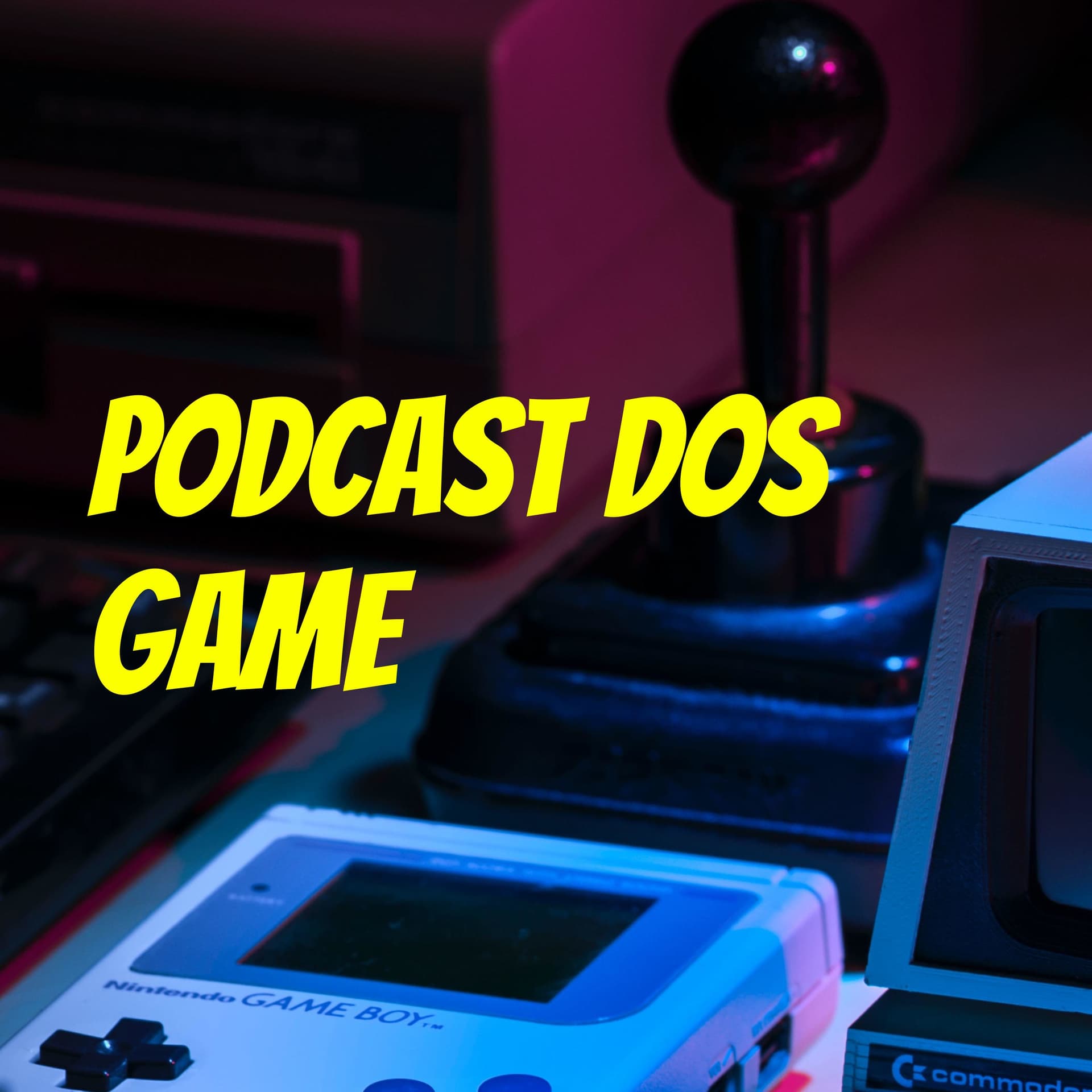 Podcast dos Game - Podcasts