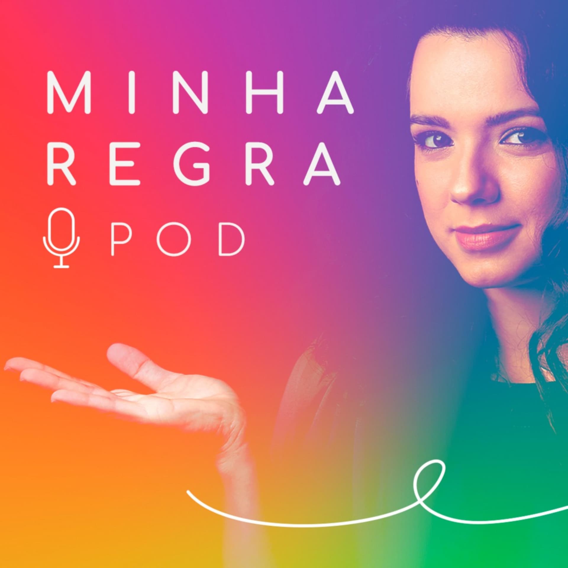Minha Regra Pod - Podcasts