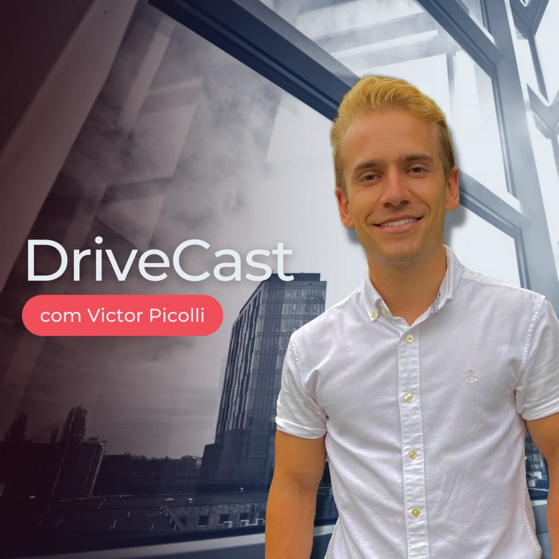 DriveCast com Victor Picolli - Podcasts