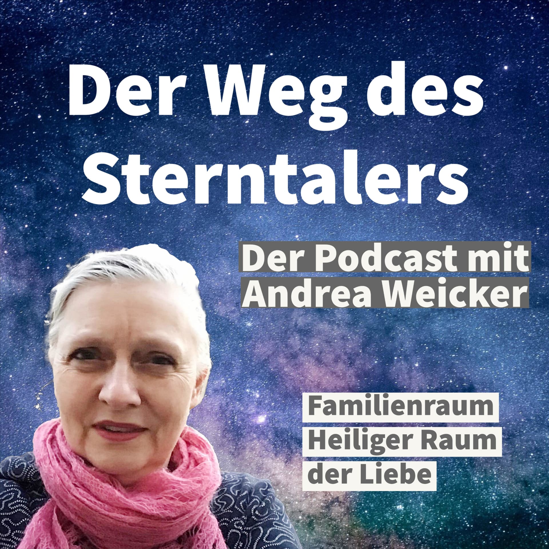 Der Weg des Sterntalers - Podcasts