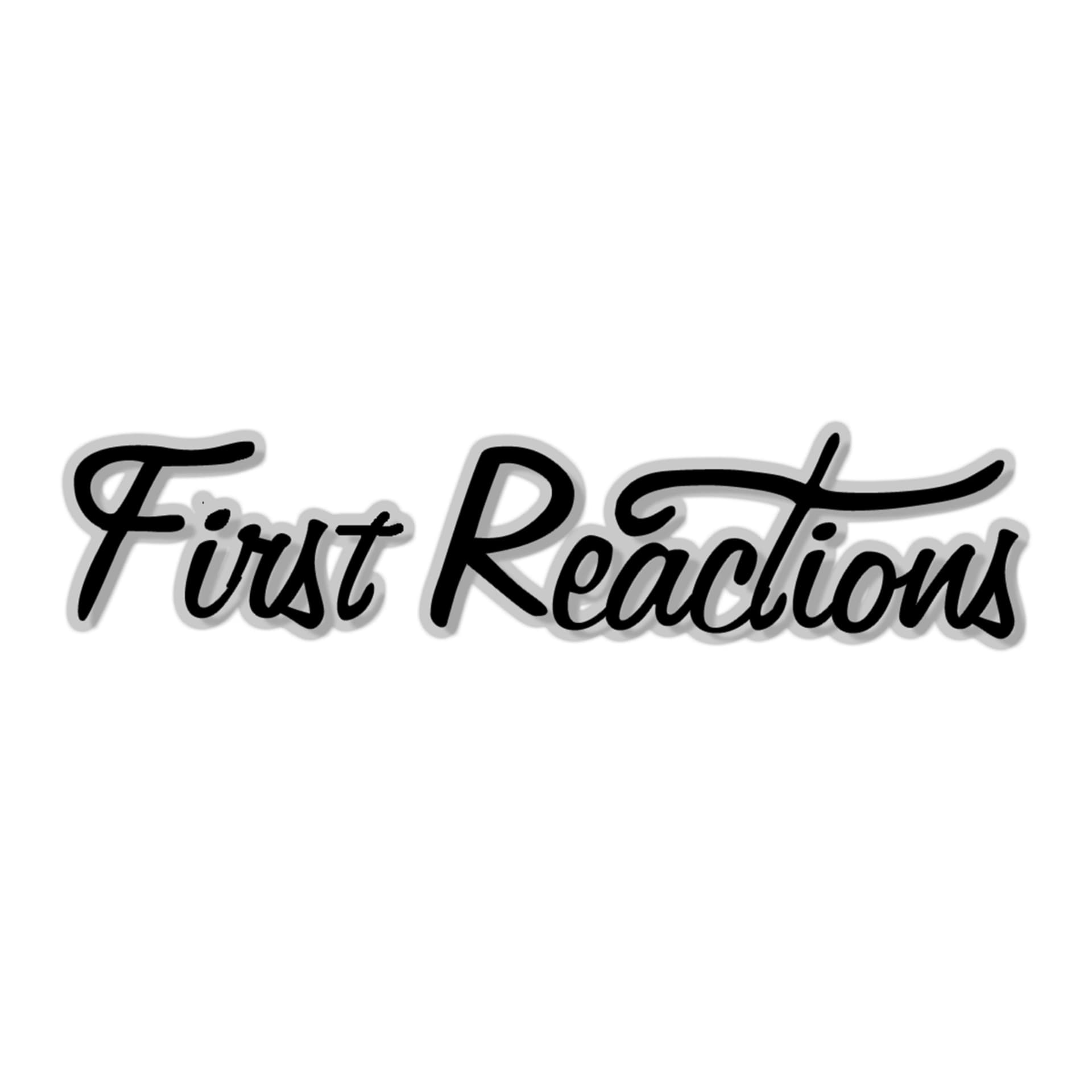 First Reactions Podcast - Podcasts
