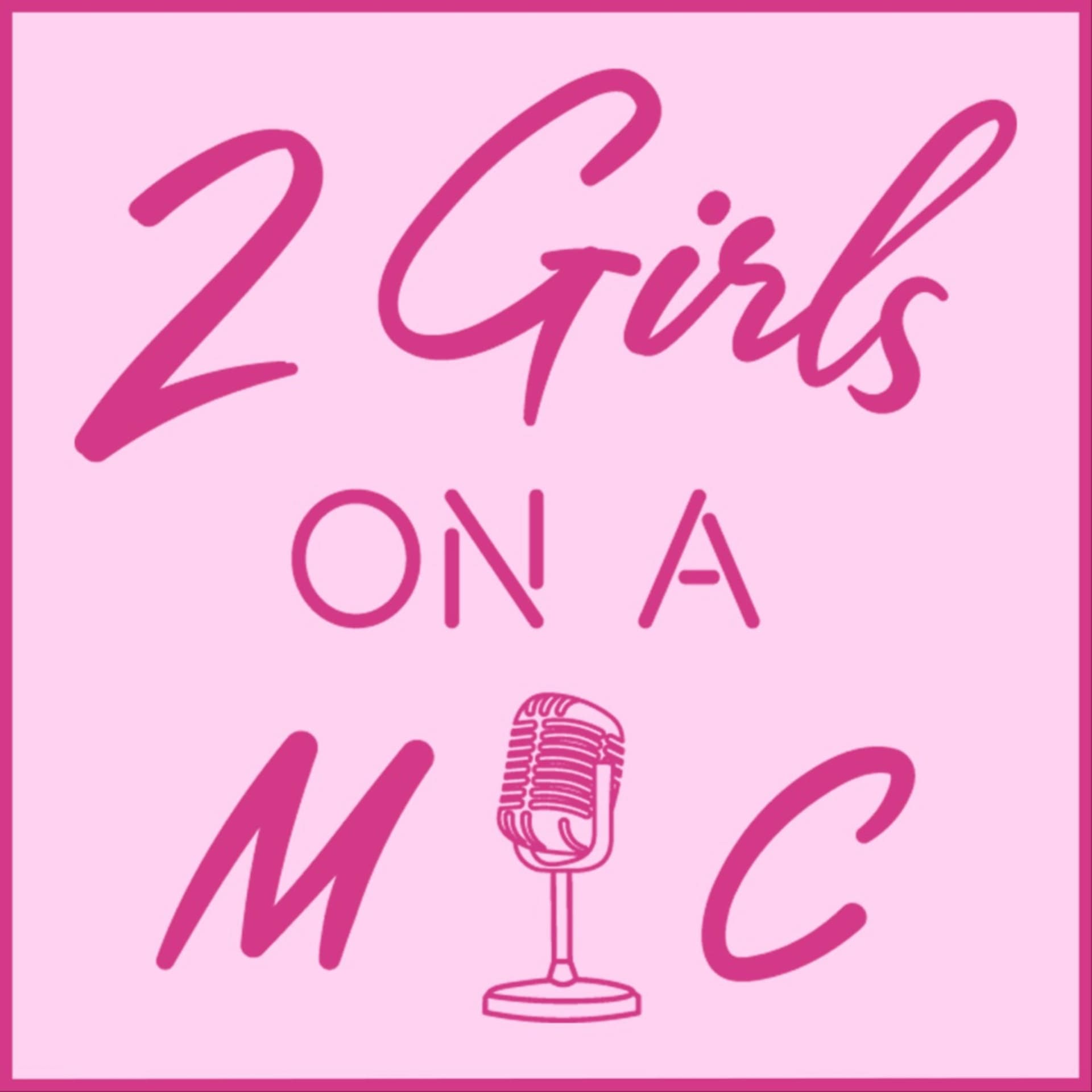 2 Girls On A Mic