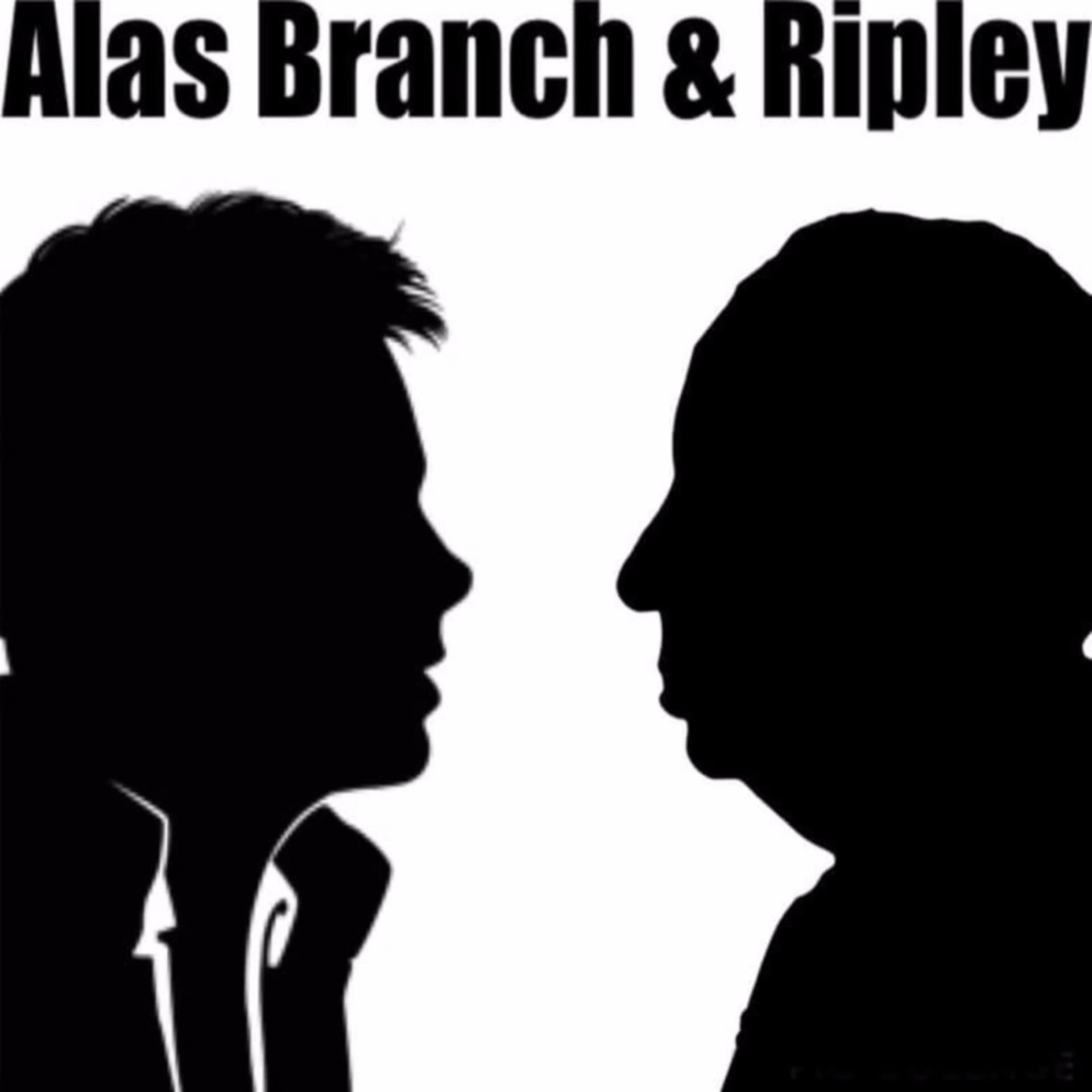 Alas Branch and Ripley - Podcasts