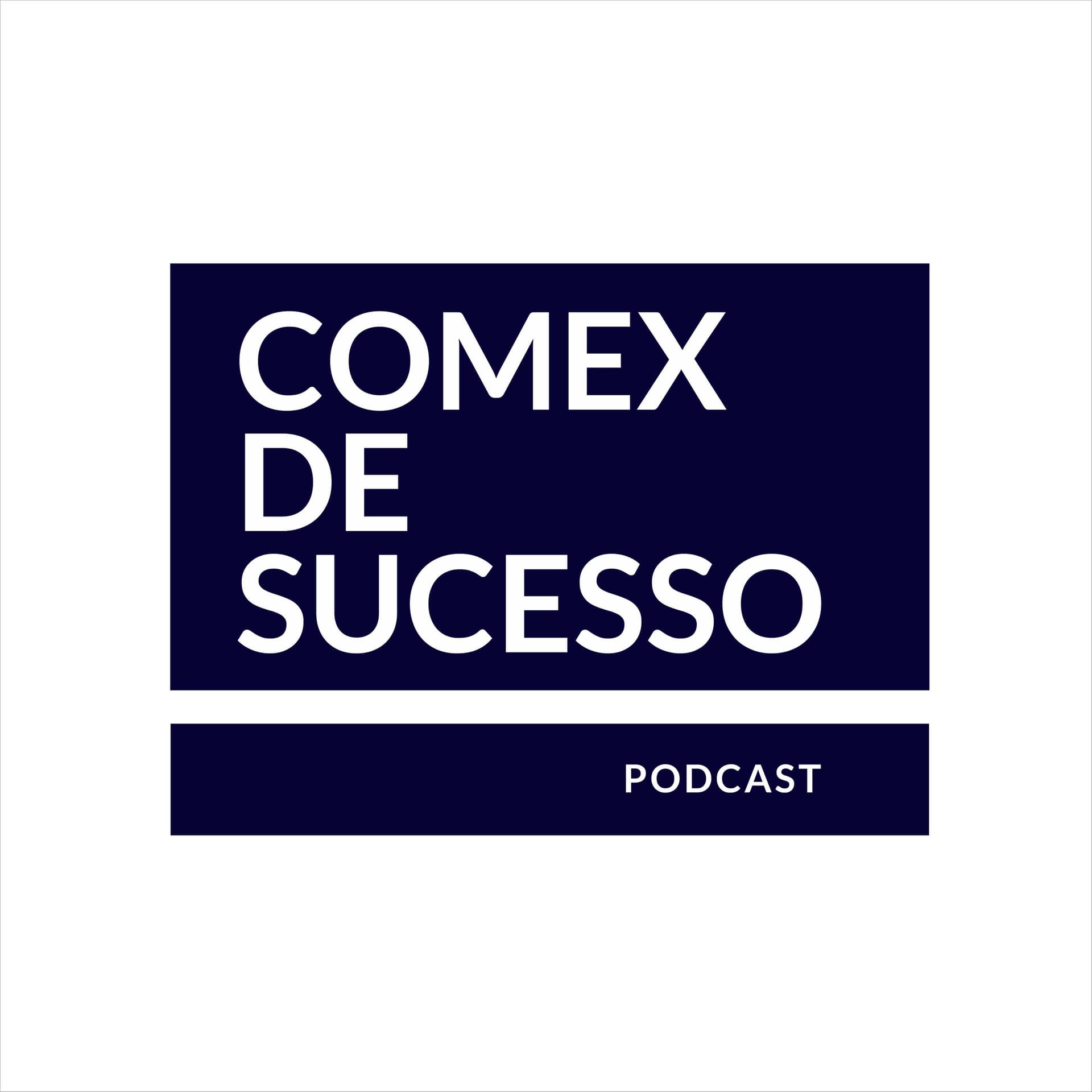 Comex de Sucesso - Podcasts