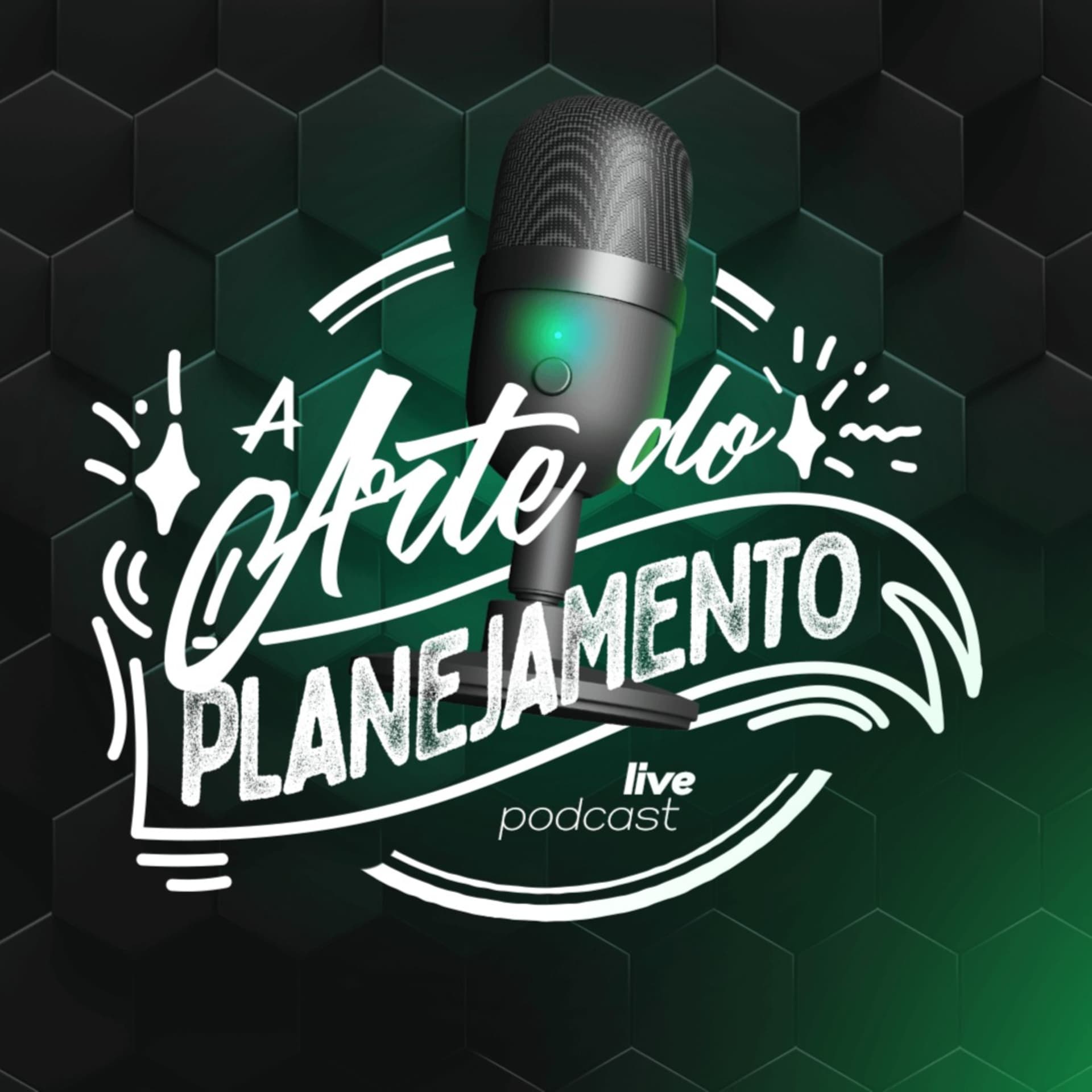 A Arte do Planejamento - Podcasts