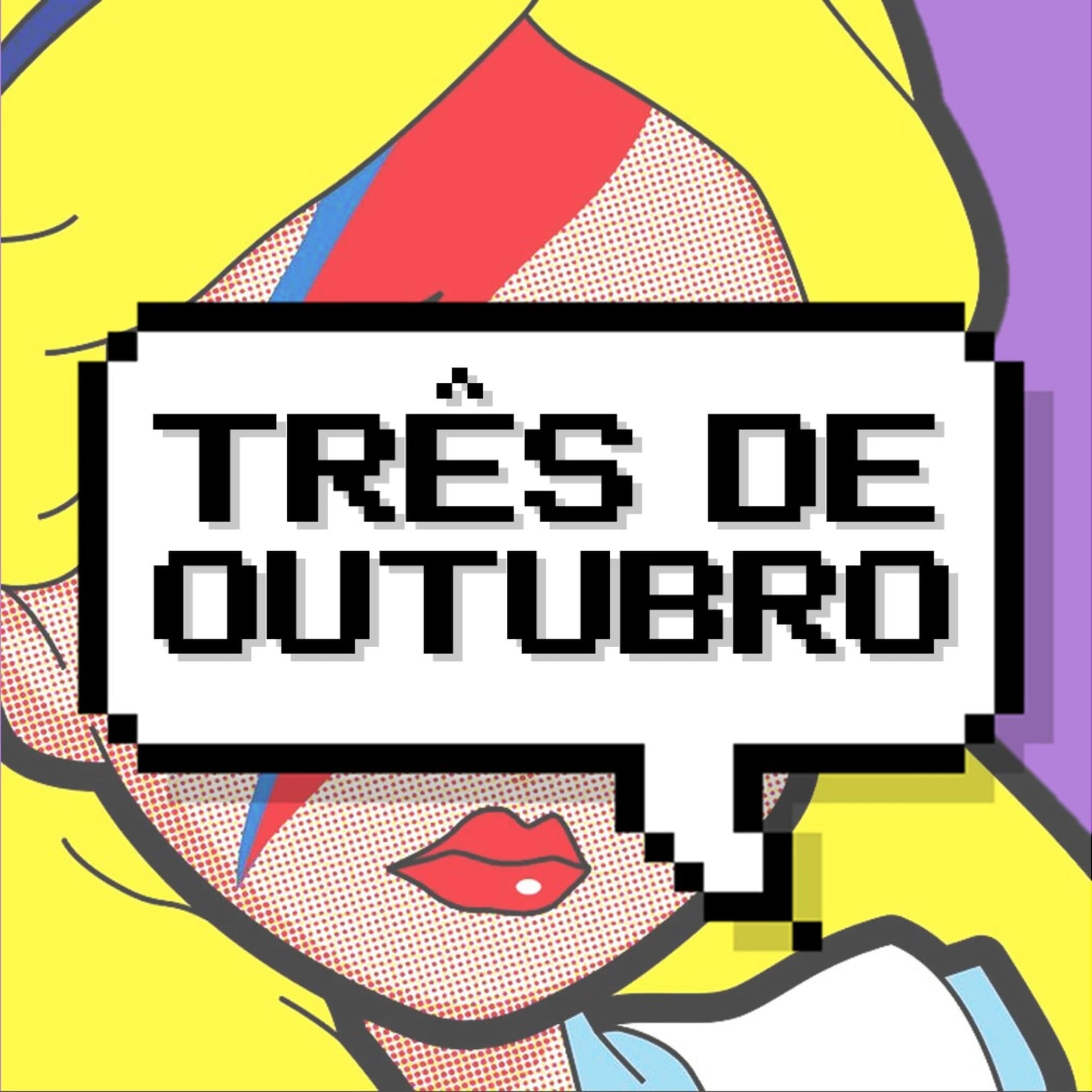 Três de Outubro - Podcasts