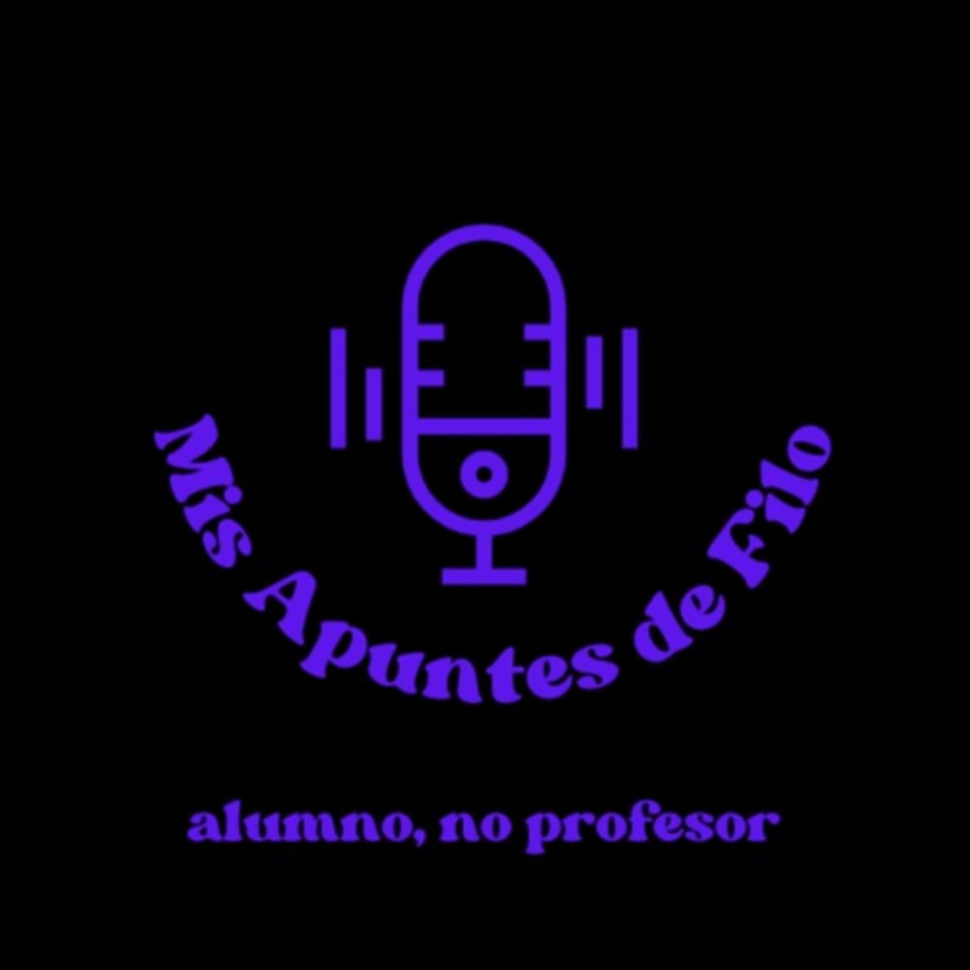 Mis Apuntes de Filo - Podcasts