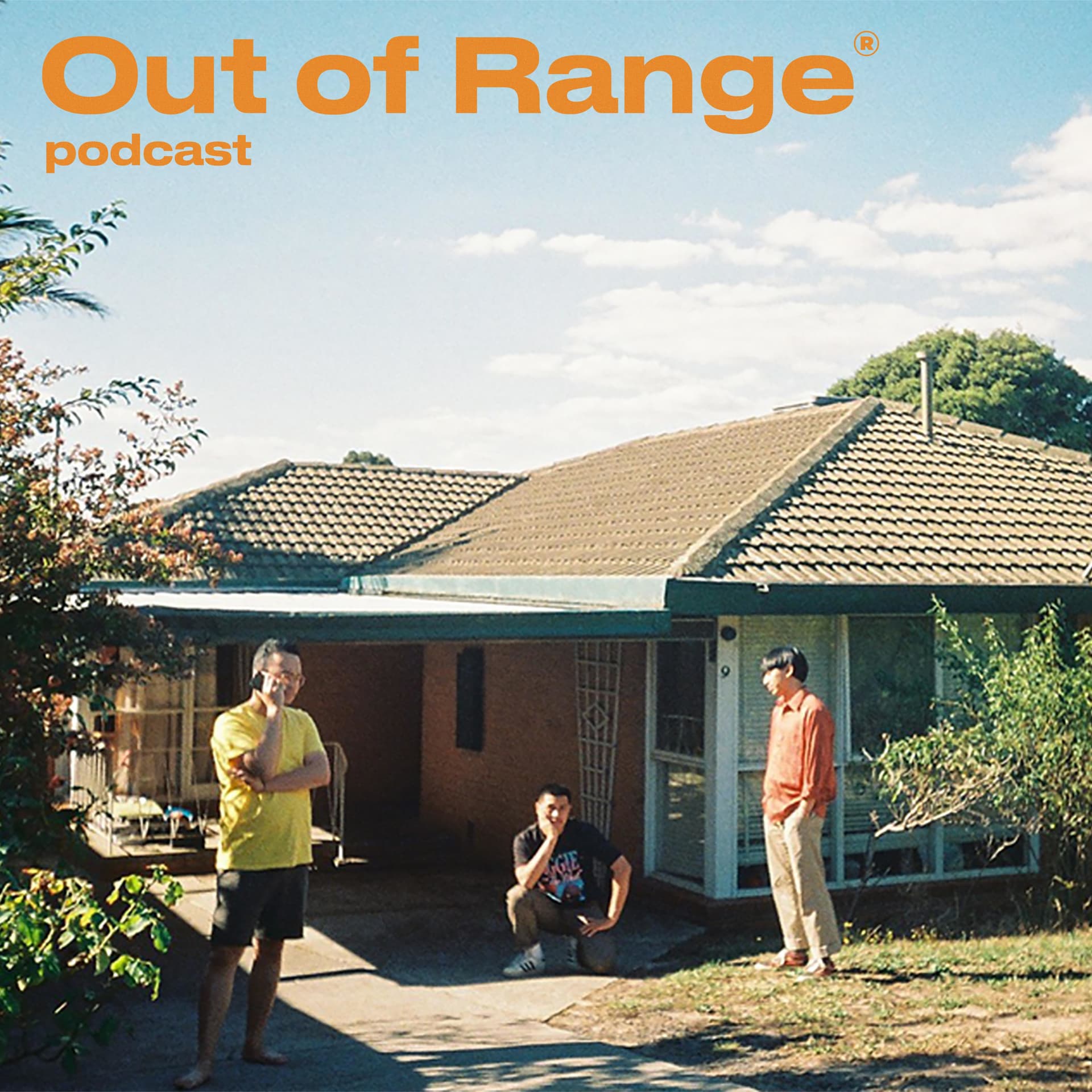 Out of Range ® - Podcasts
