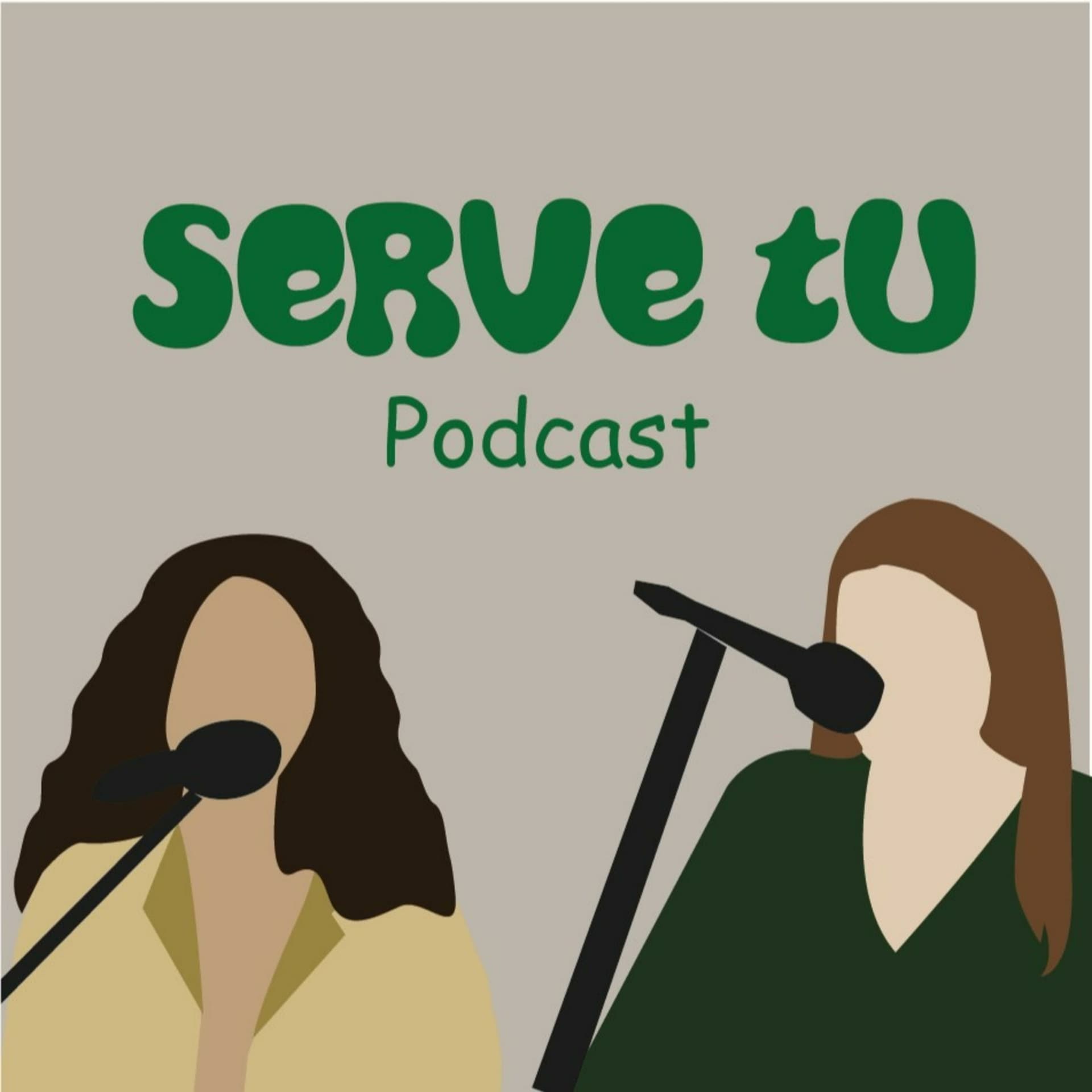 Serve Tu - Podcasts