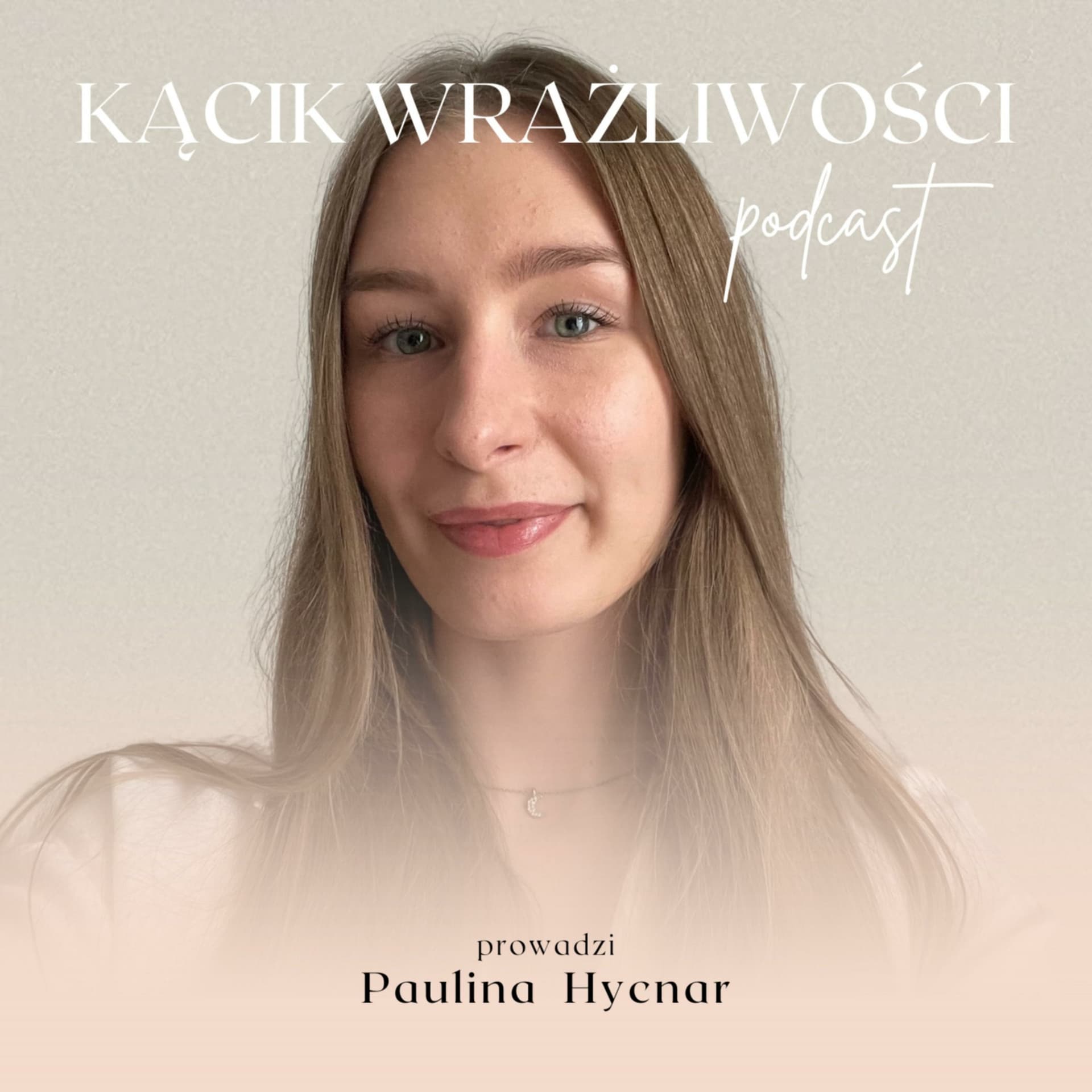 Kącik Wrażliwości - Podcasts