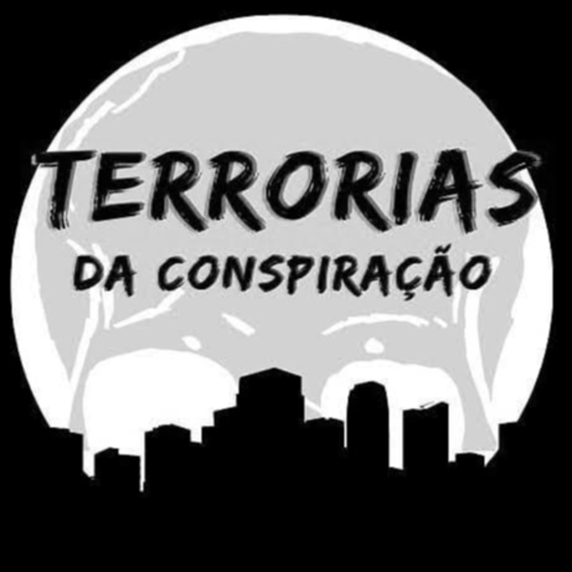 Terrorias da Conspiração - Podcasts