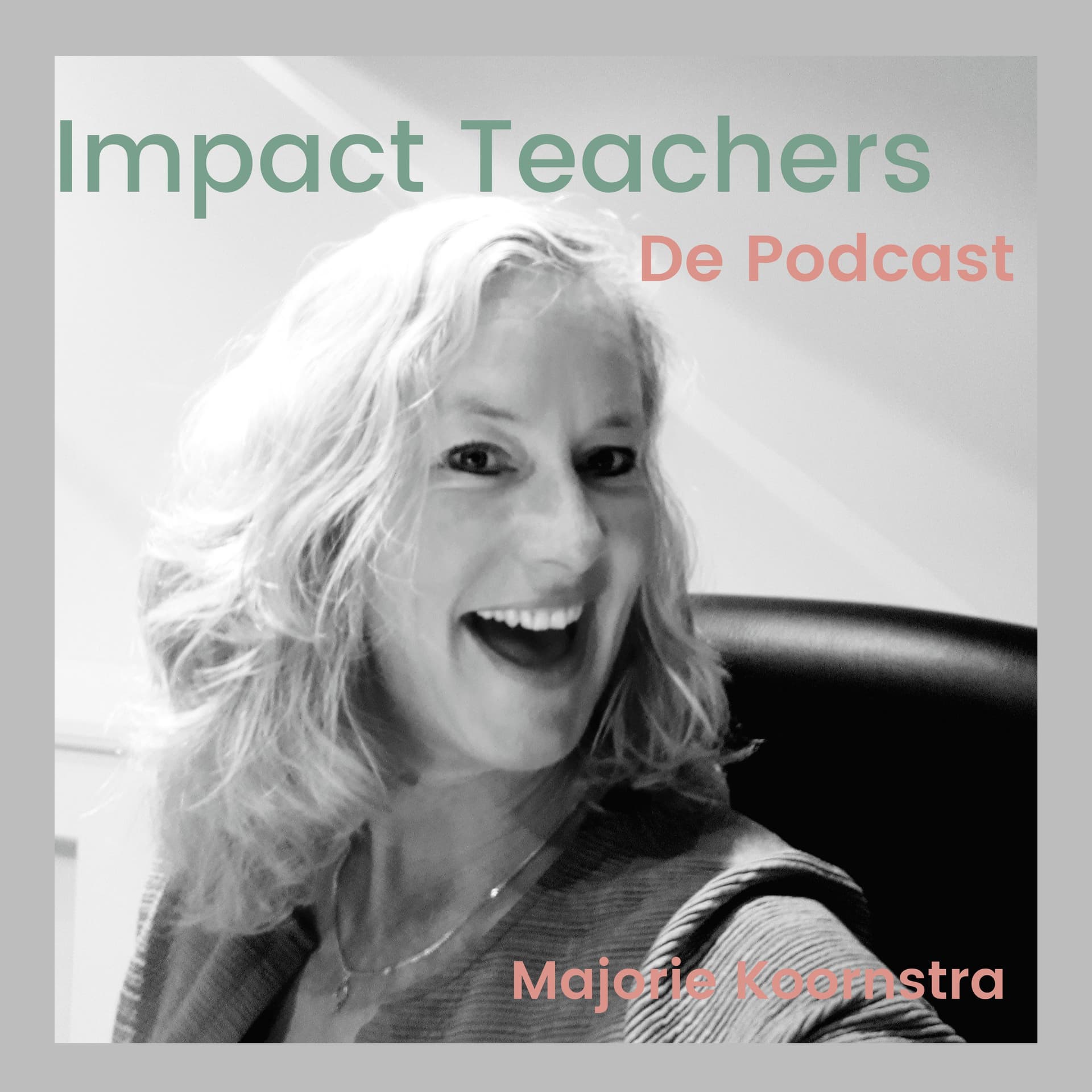 Majorie Koornstra | Impact Teachers de Podcast - Podcasts