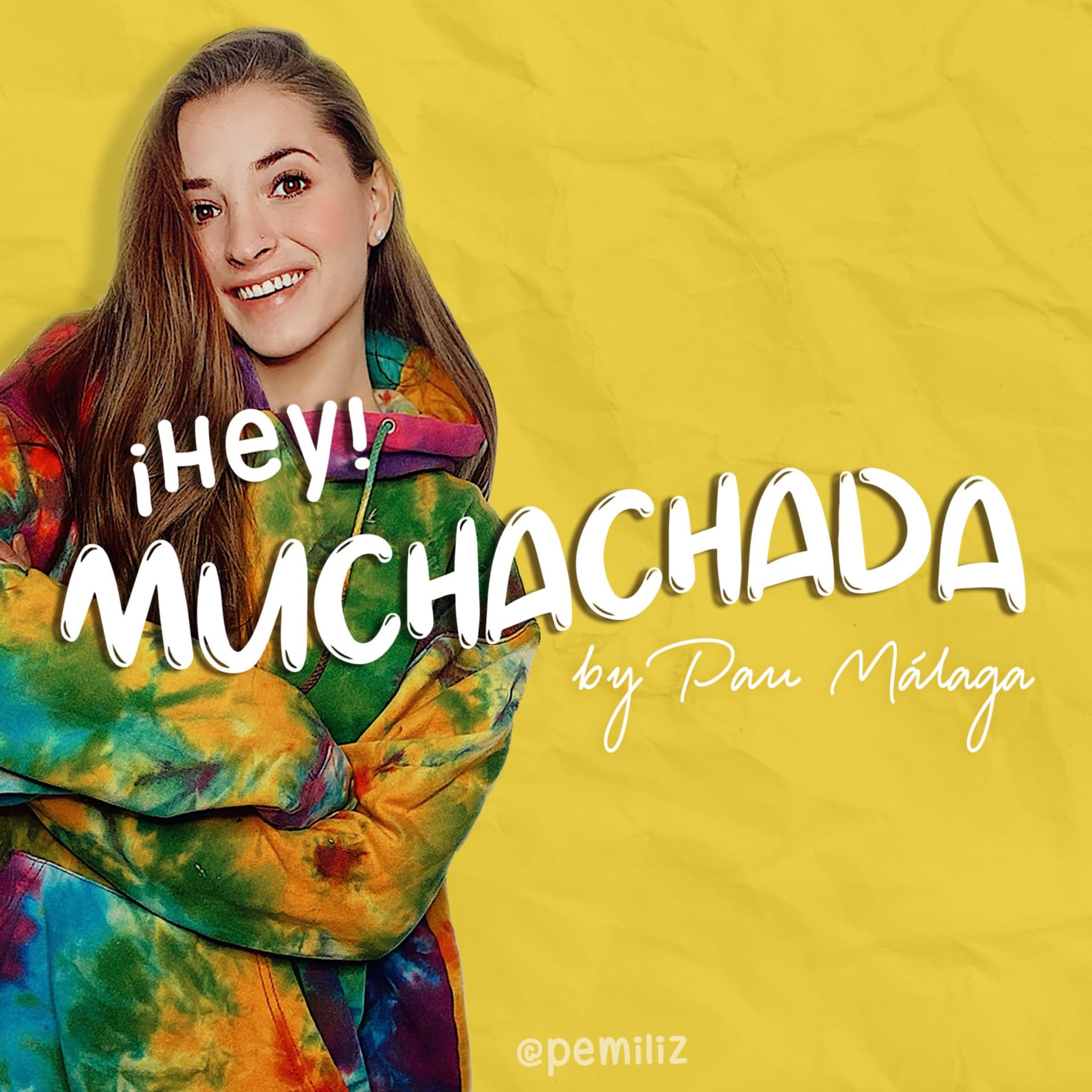 Hey Muchachada - Podcasts