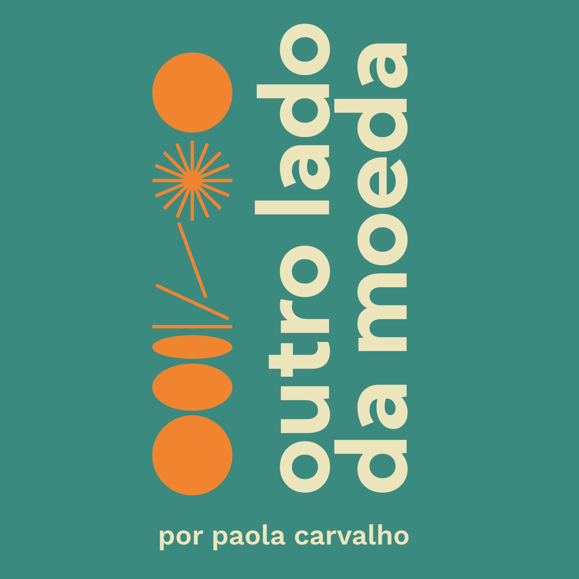 Outro Lado da Moeda - Podcasts