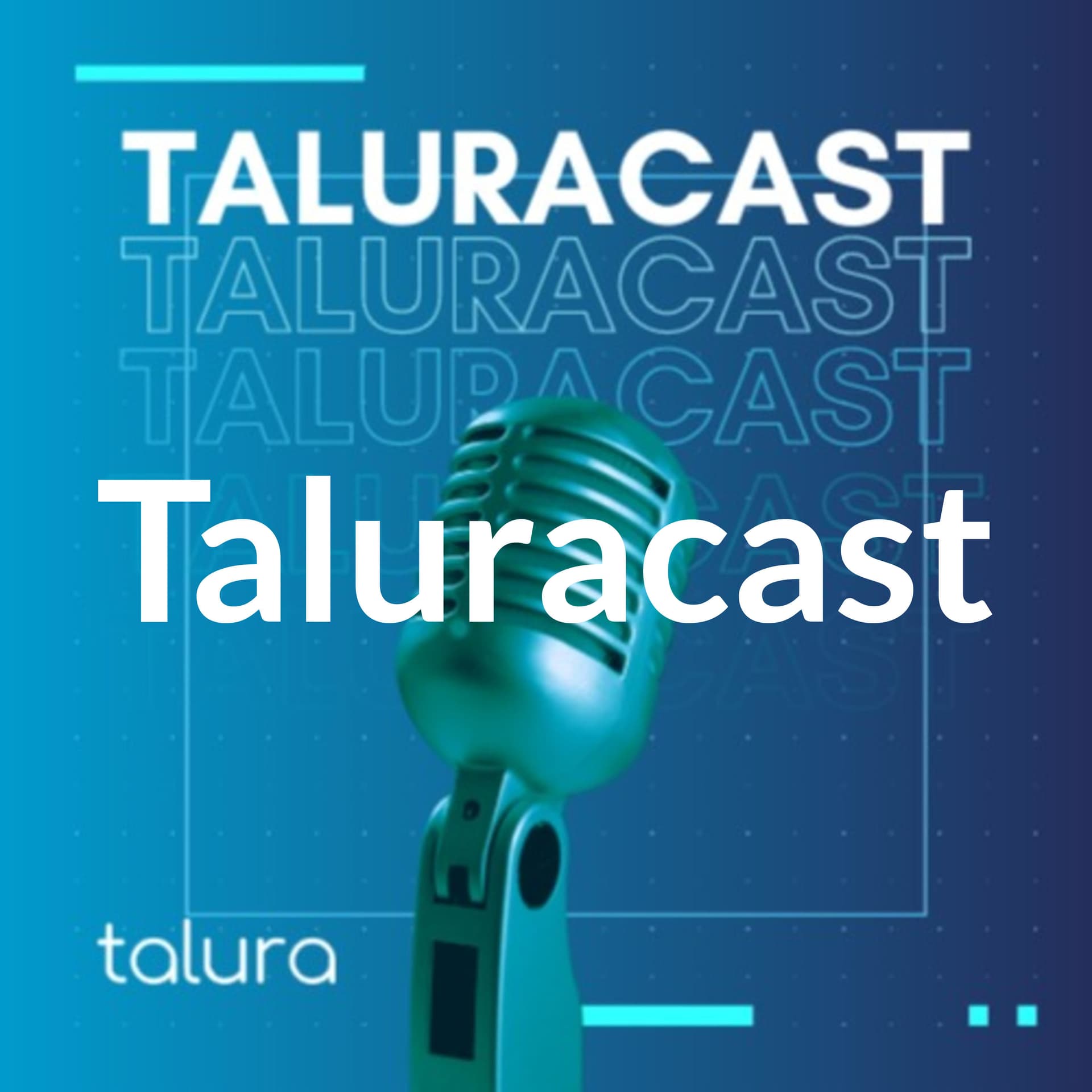 Taluracast - Podcasts