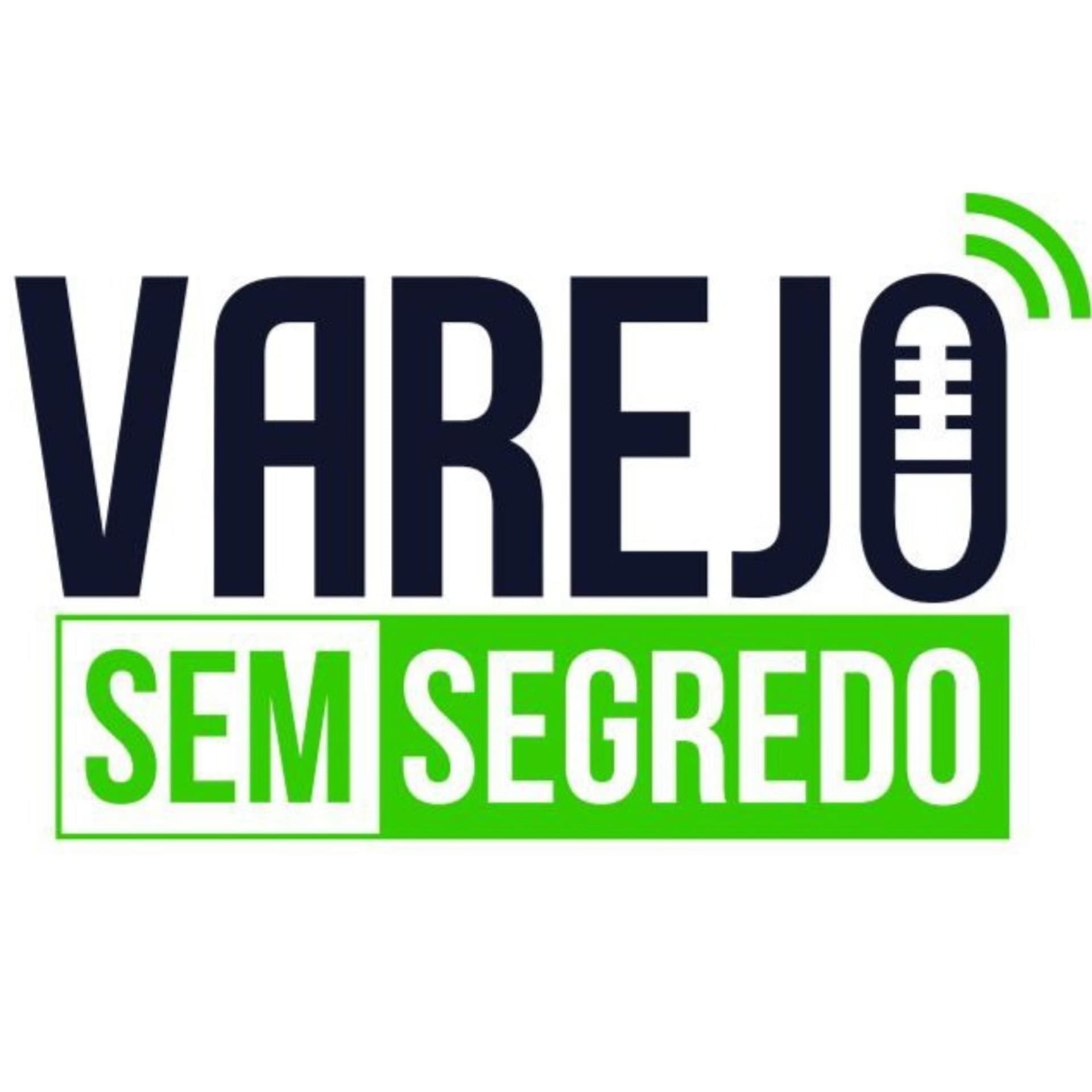 Varejo Sem Segredo - Podcasts