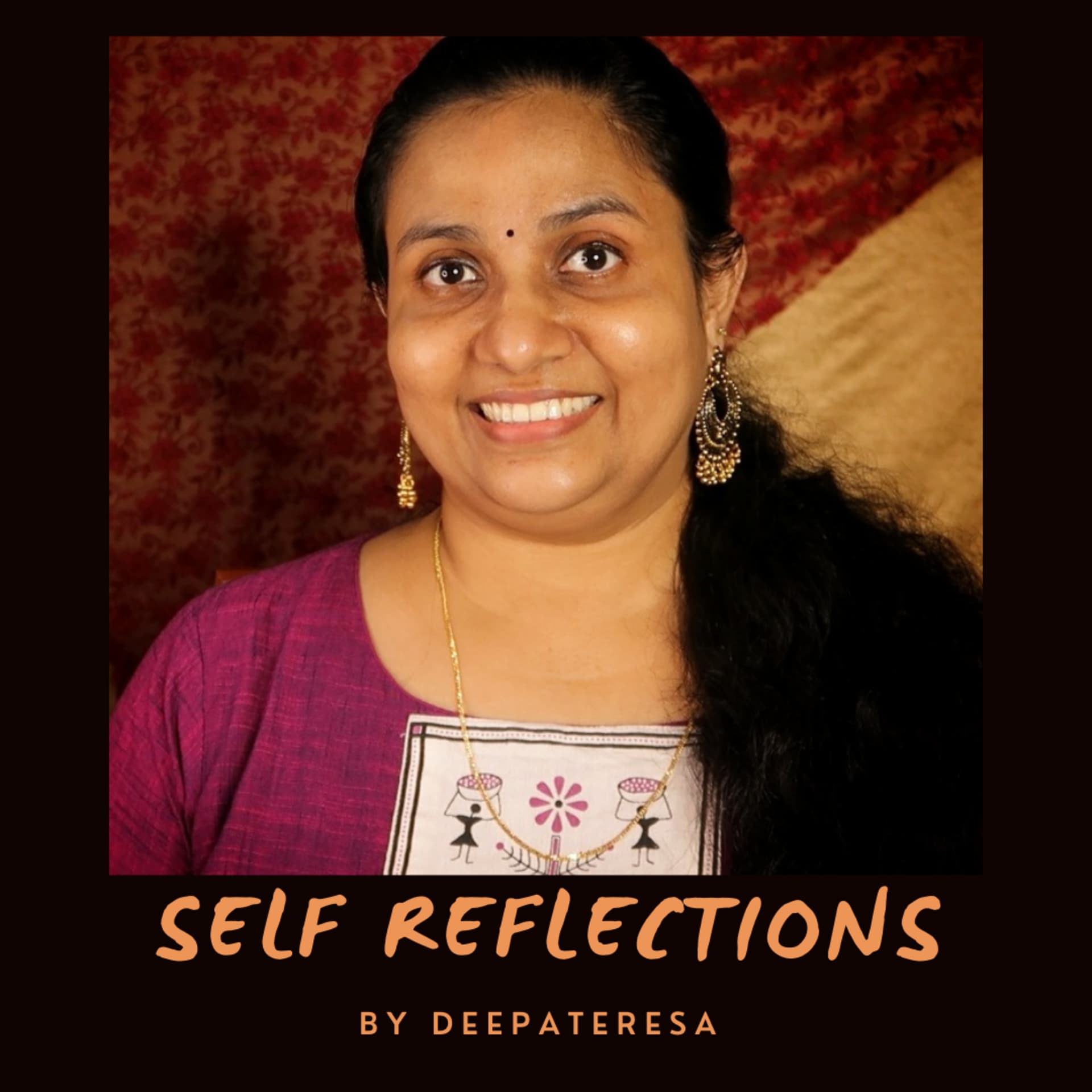 Self Reflections by deepateresa malayalam podcast - Podcasts