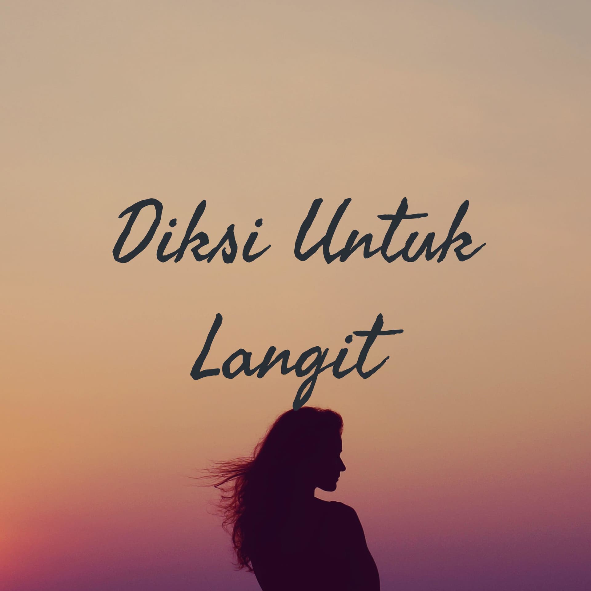 Diksi Untuk Langit - Podcasts