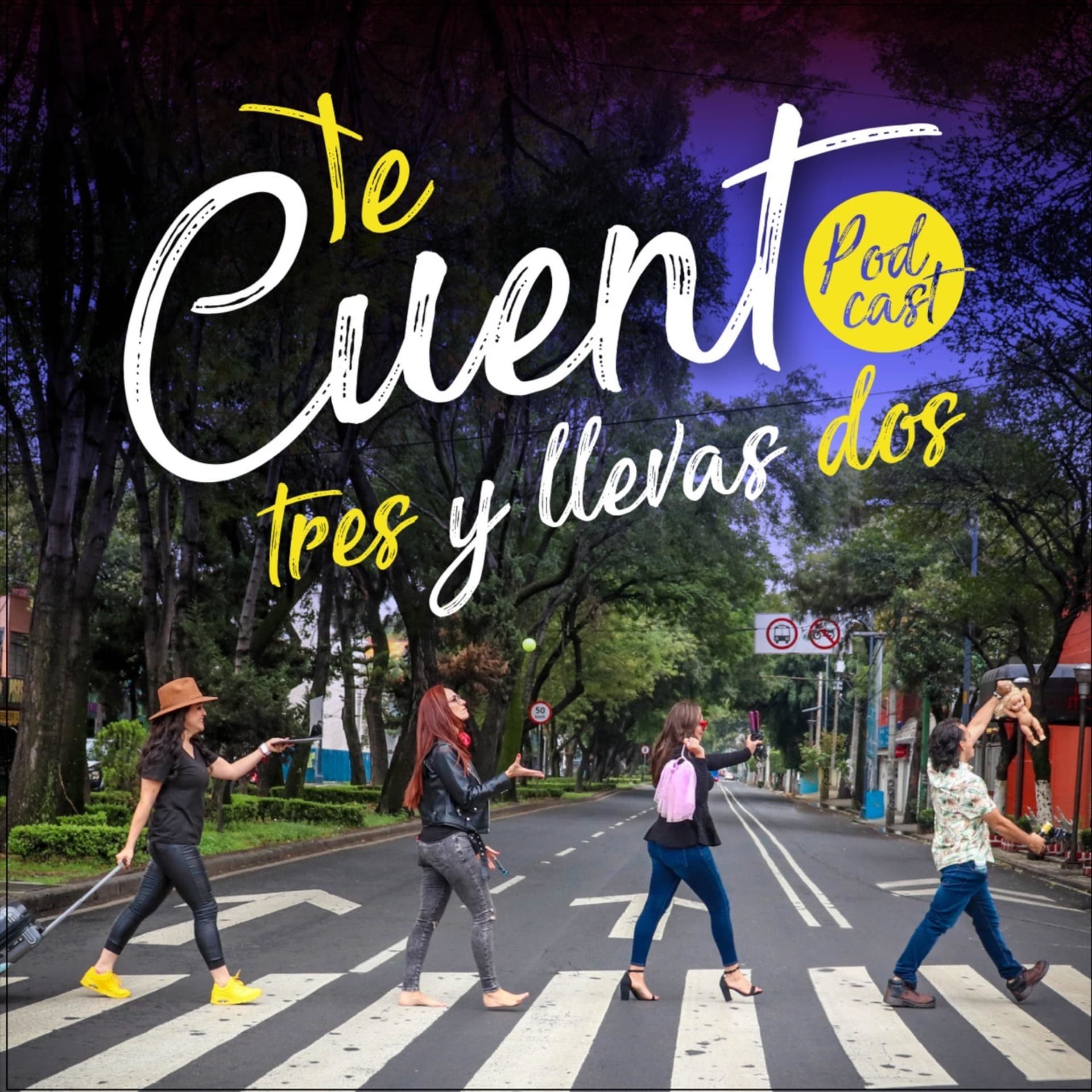 Te Cuento 3 y Llevas 2 (El Podcast) - Podcasts