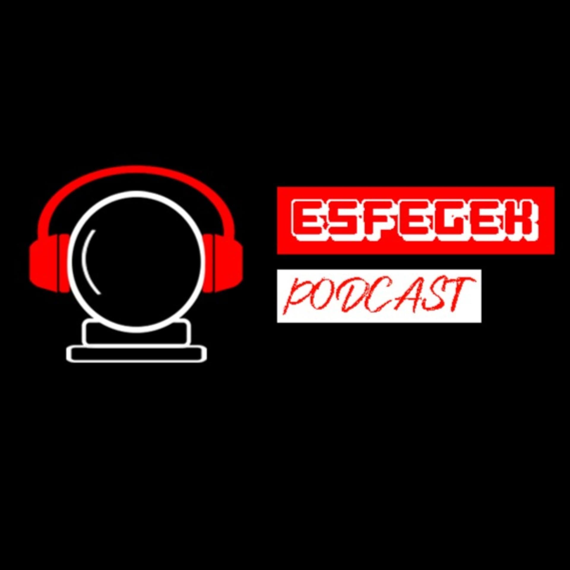 ESFEGEK - Podcast - Podcasts