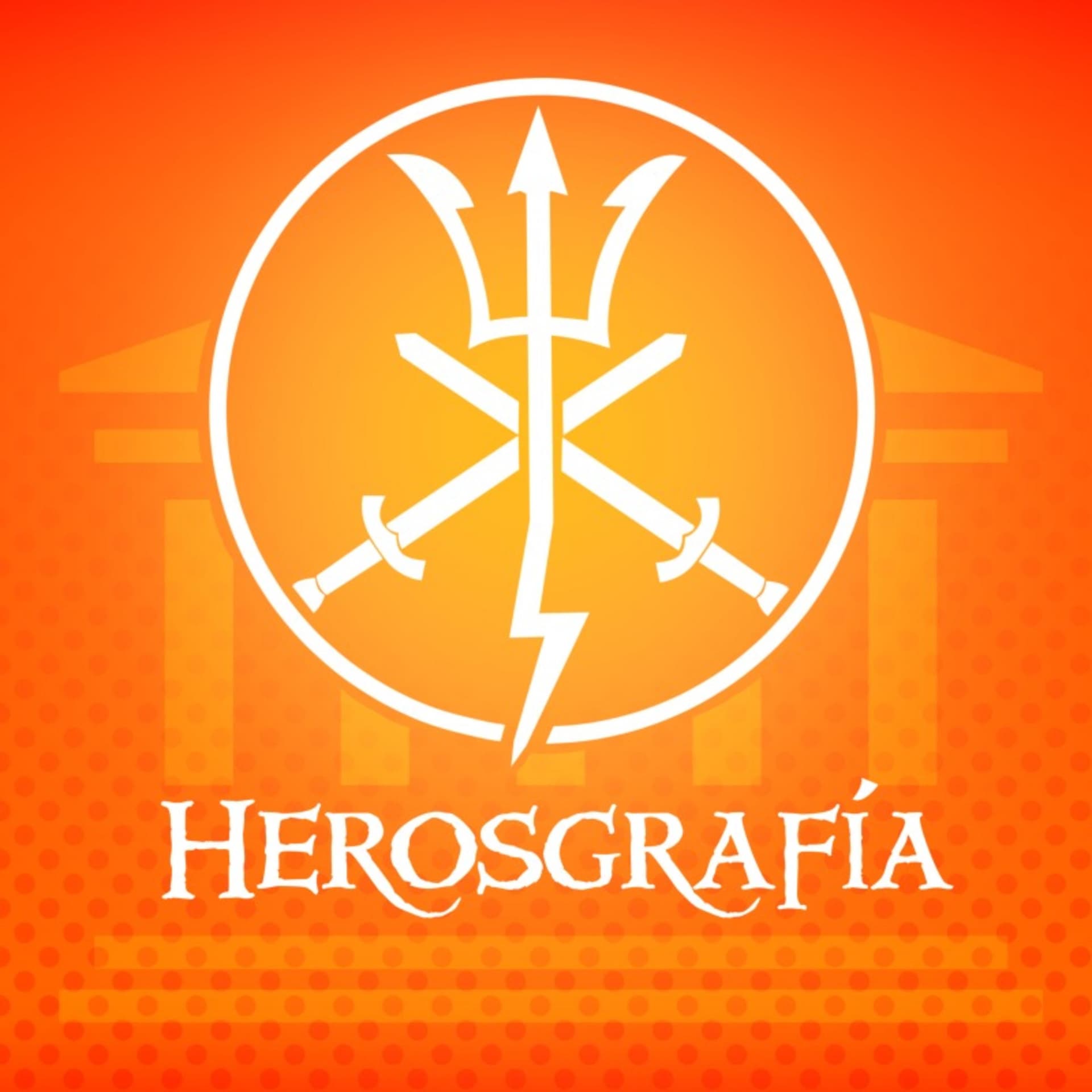 Herosgrafía - Podcasts