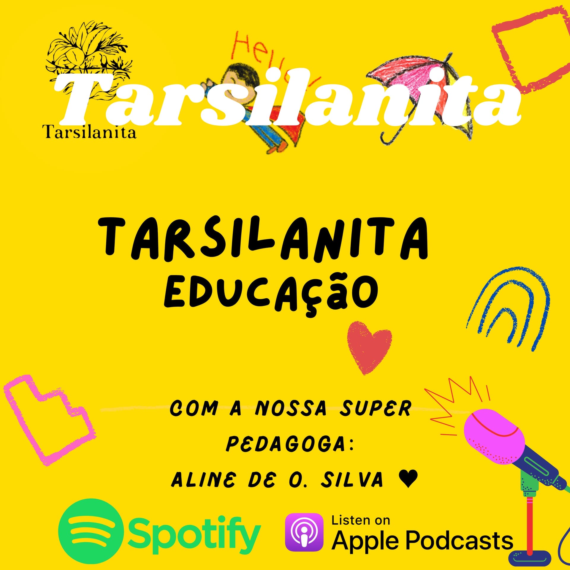 Tarsilanita - Educação - Podcasts