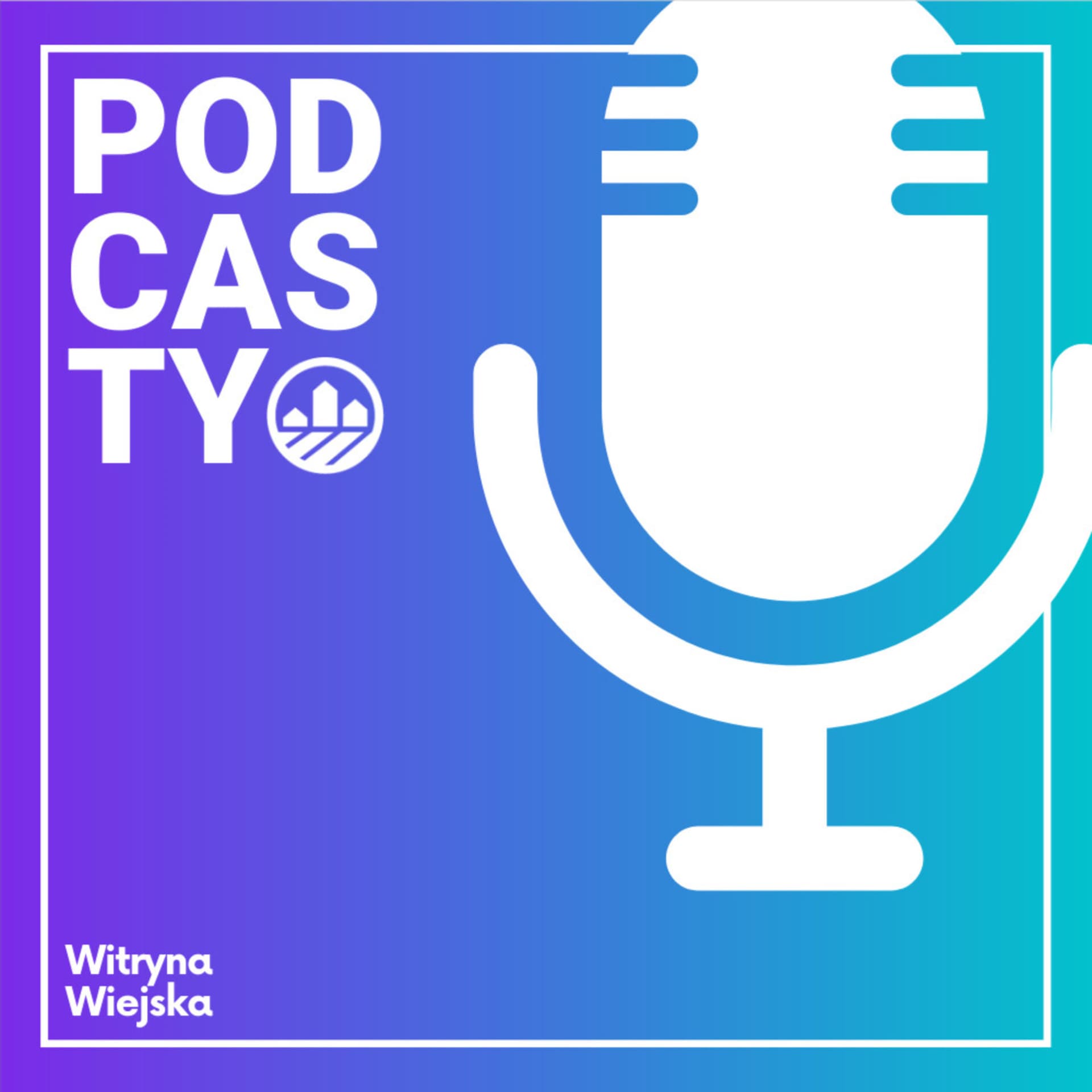 Witryna Wiejska Podcasty - Podcasts