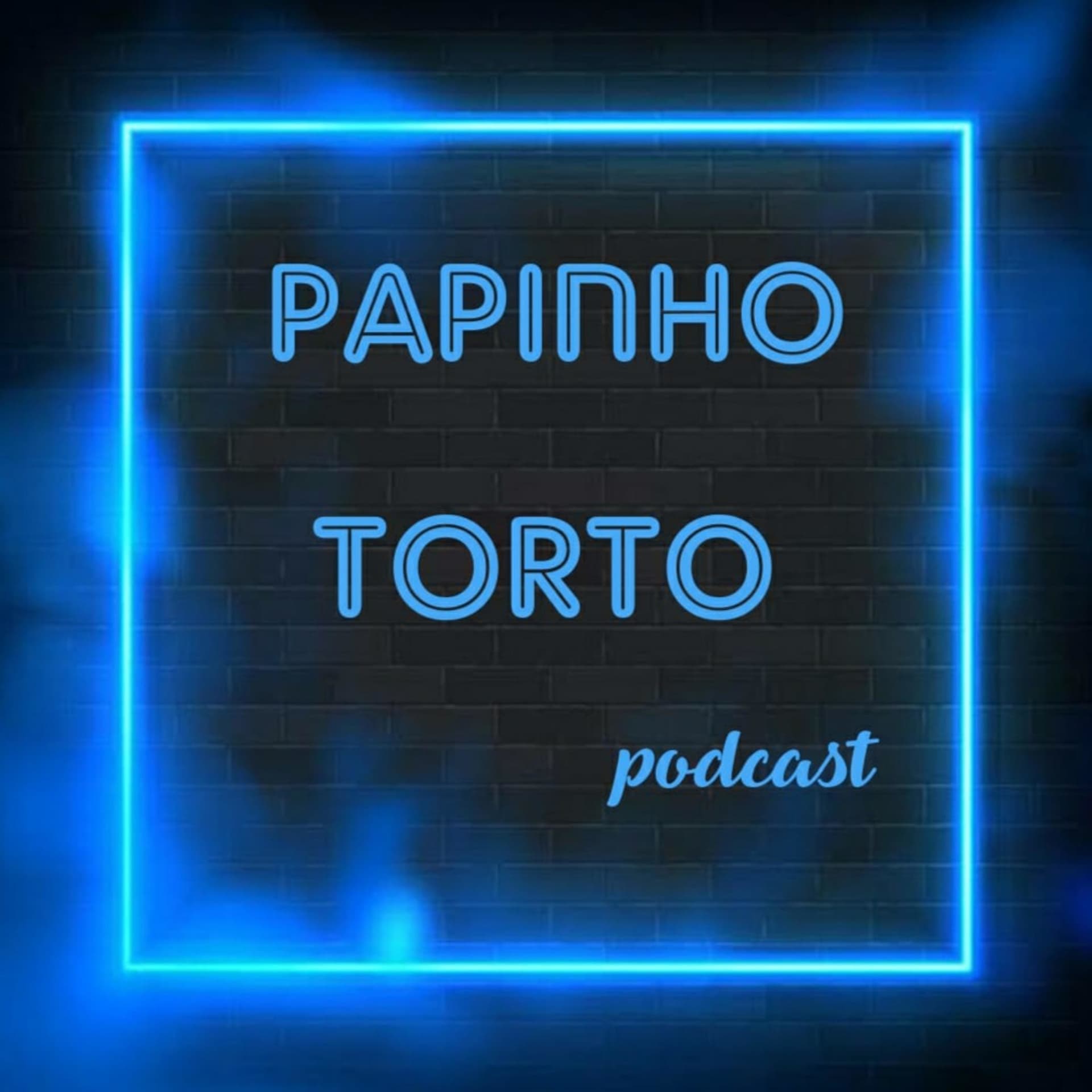 Papinho Torto - Podcasts