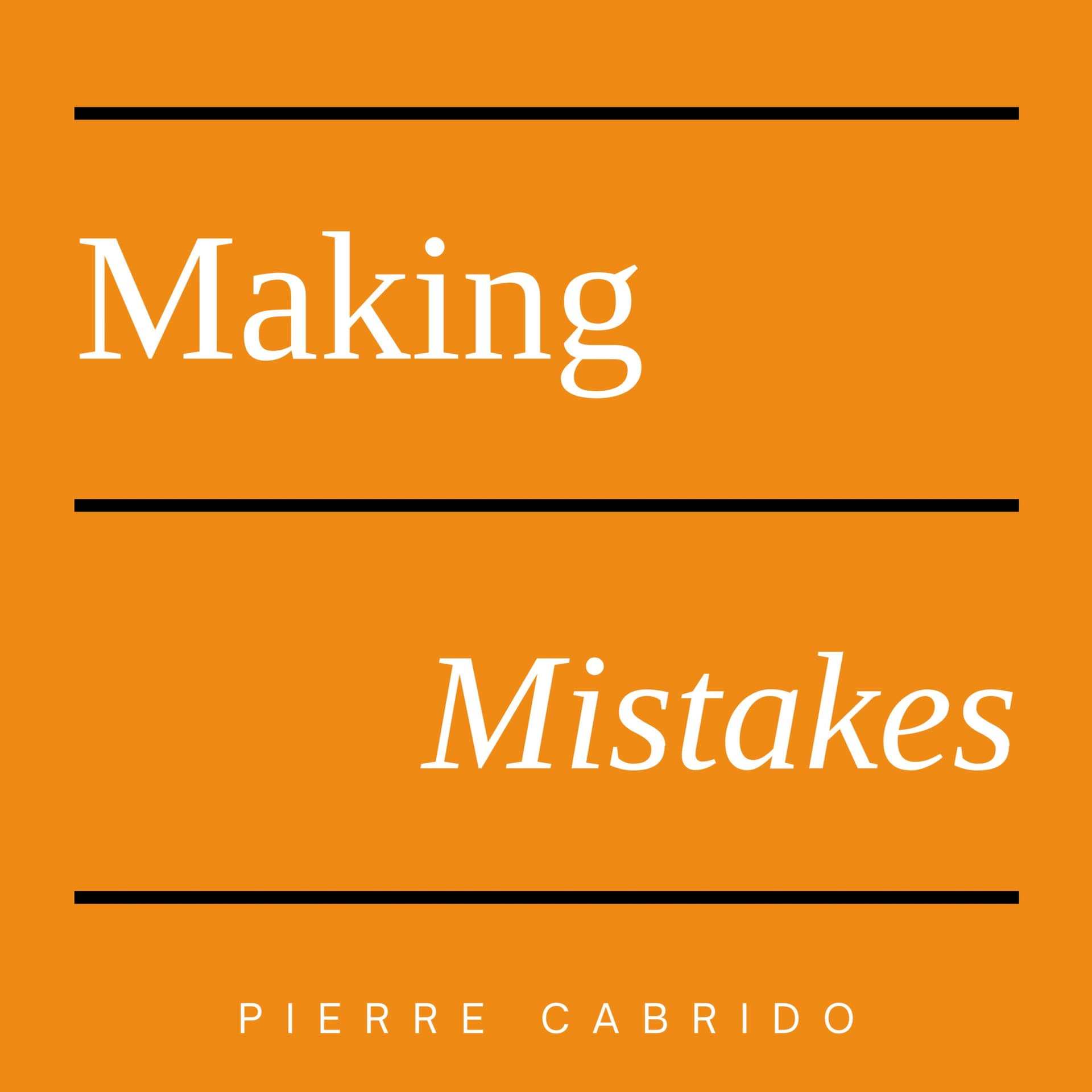 Making Mistakes - Podcasts
