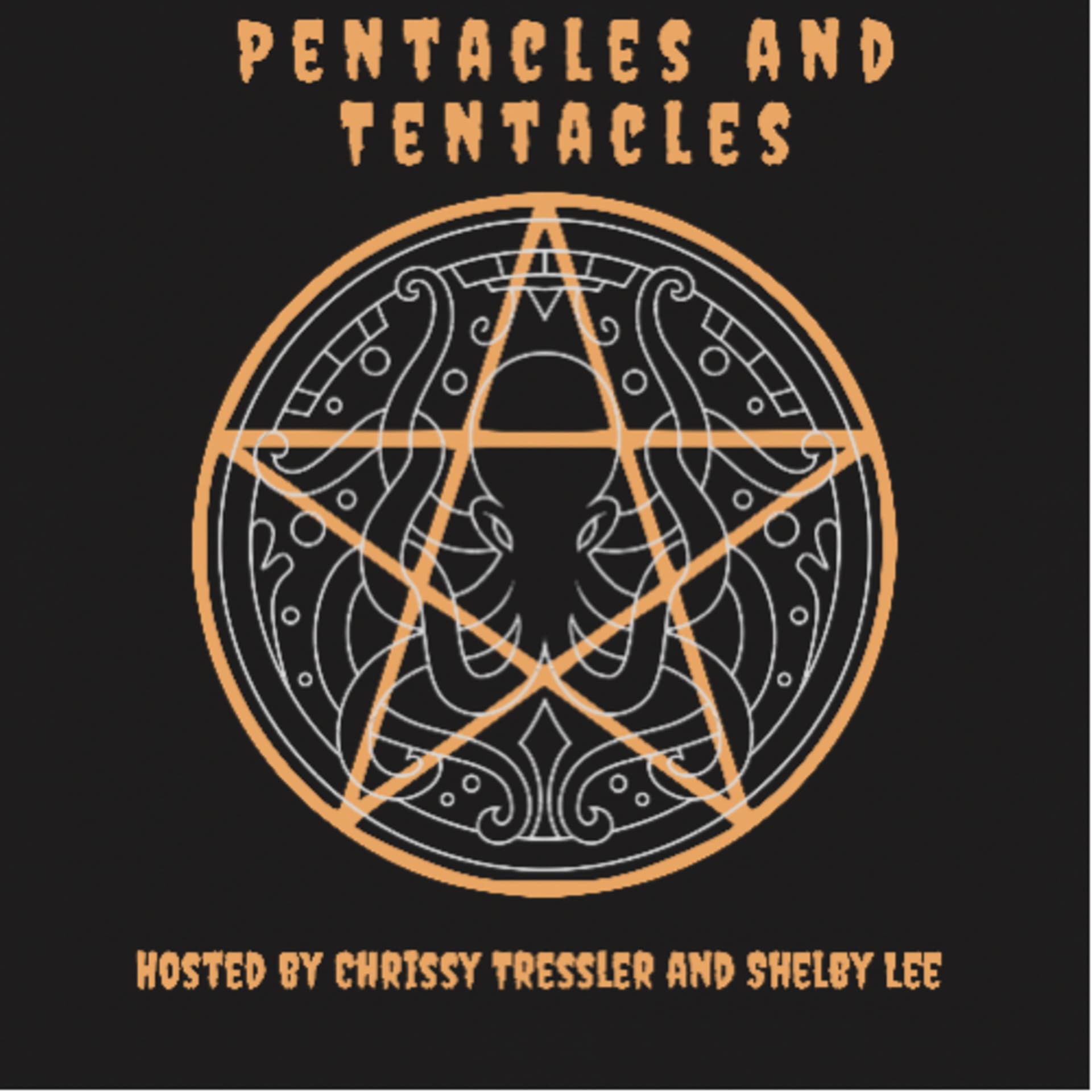 Pentacles and Tentacles - Podcasts