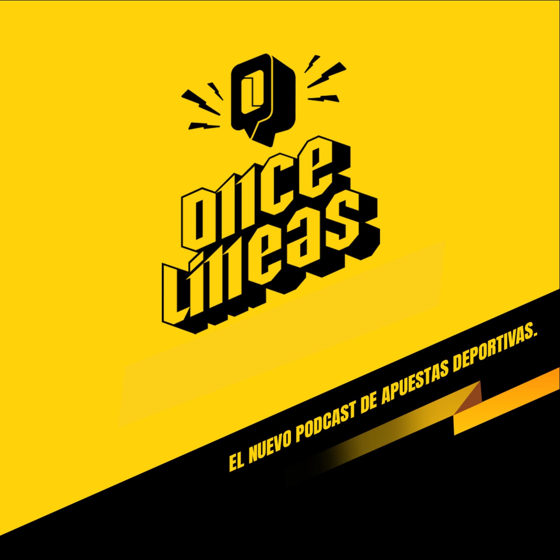 Once Líneas - Pasión desenfrenada, pasión monetizada - Podcasts