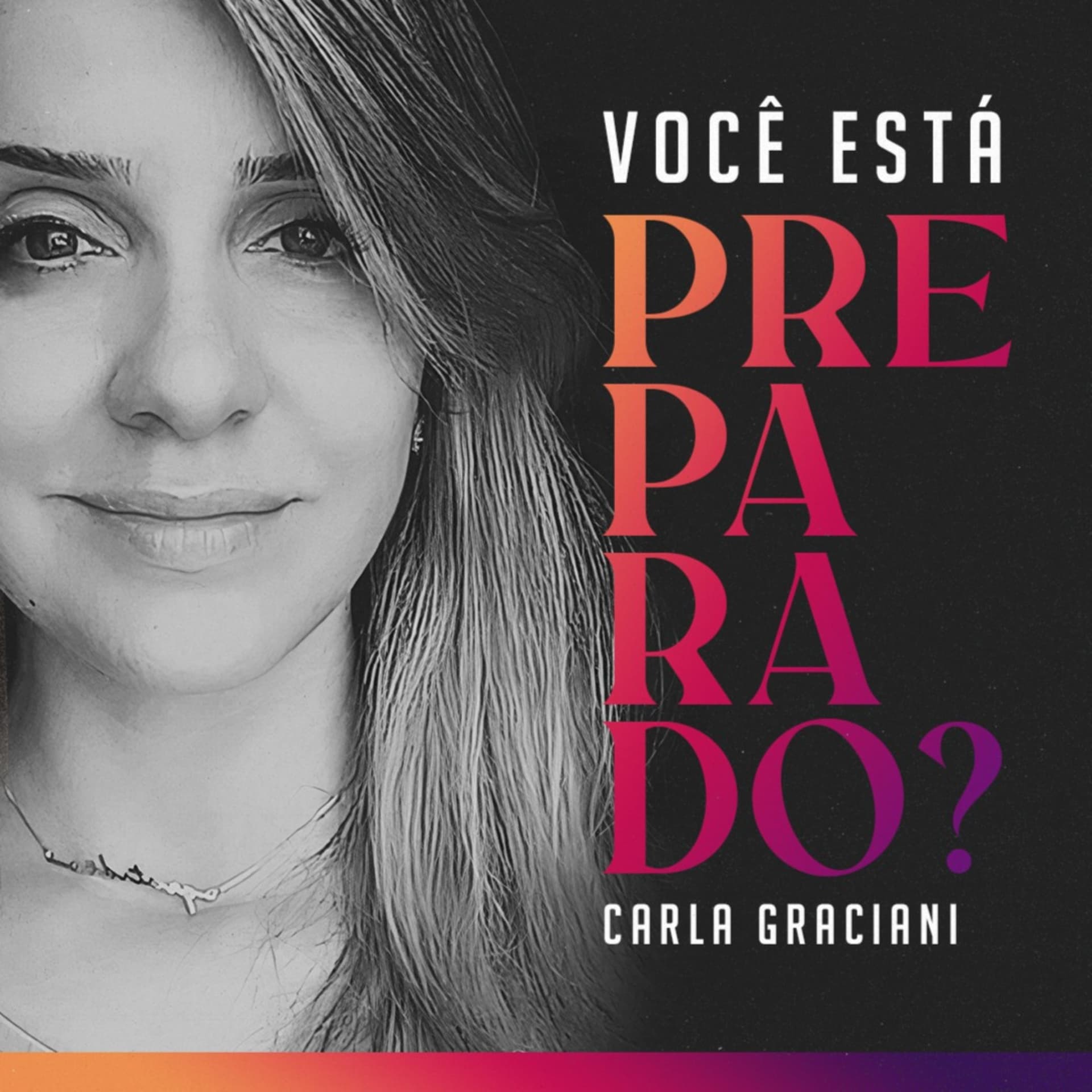 Você Está Preparado? - Podcasts