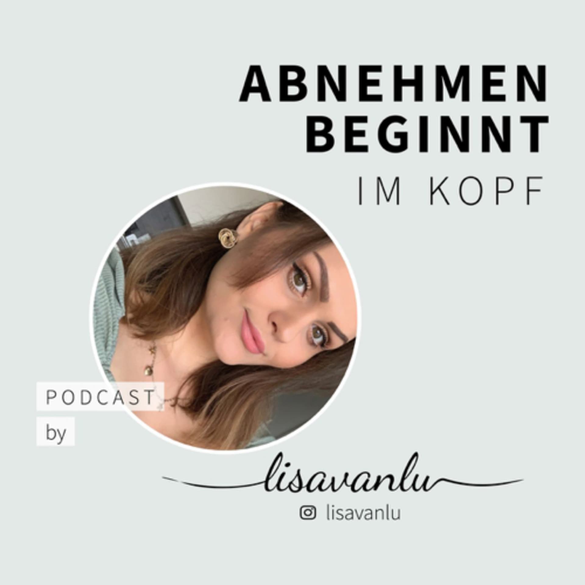 Abnehmen beginnt im Kopf - Podcasts