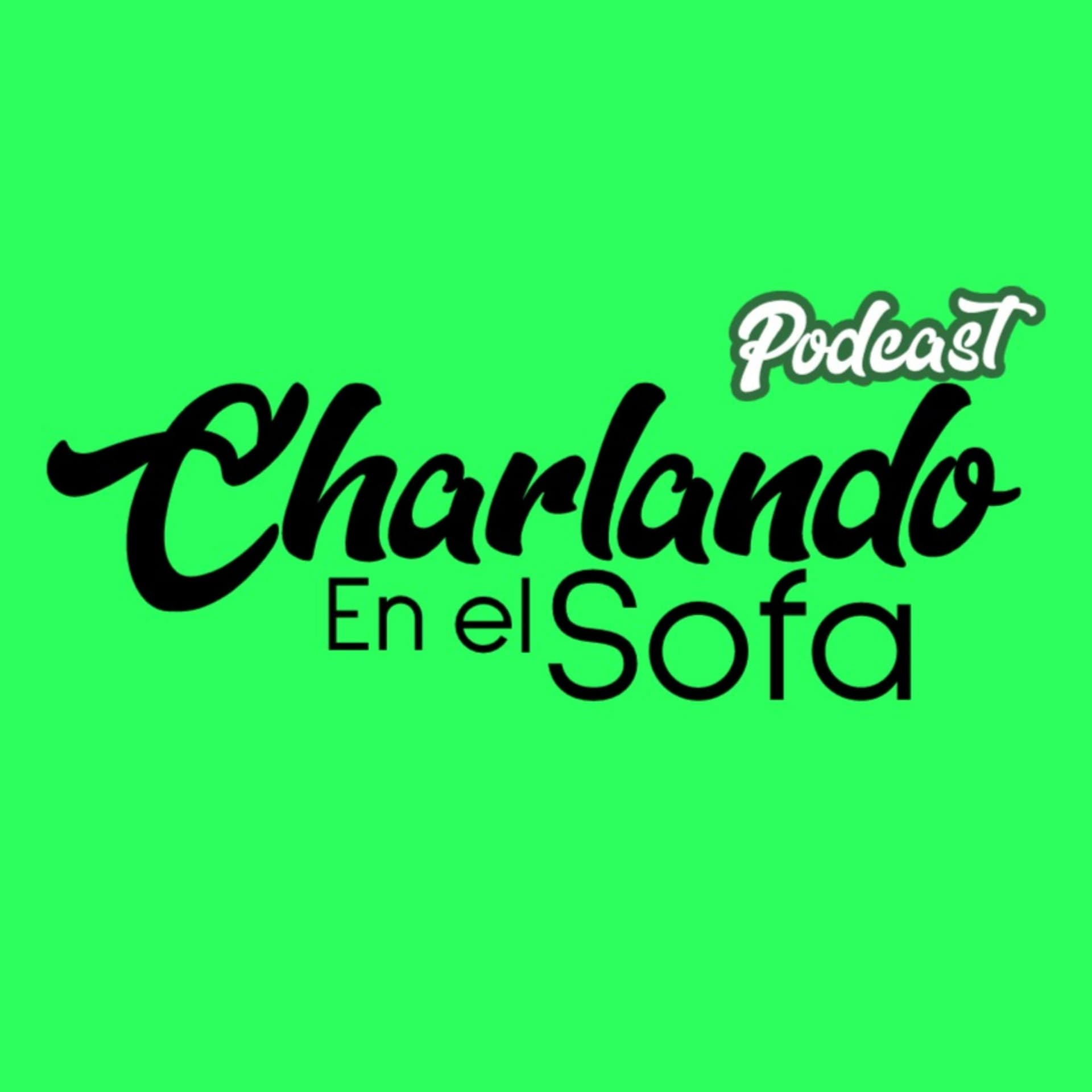 Charlando en el Sofá - Podcasts