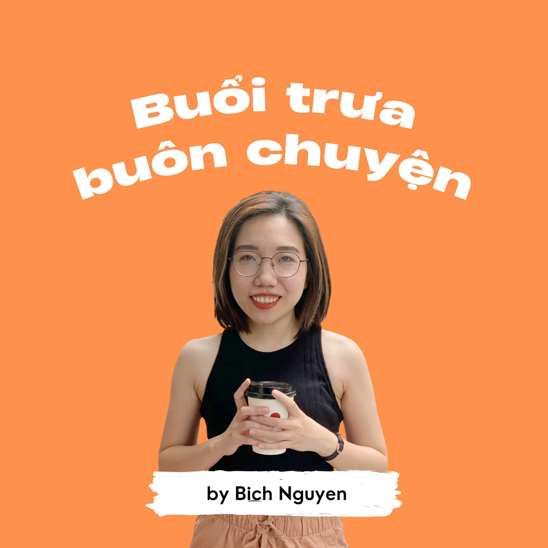 Buổi trưa buôn chuyện - Podcasts