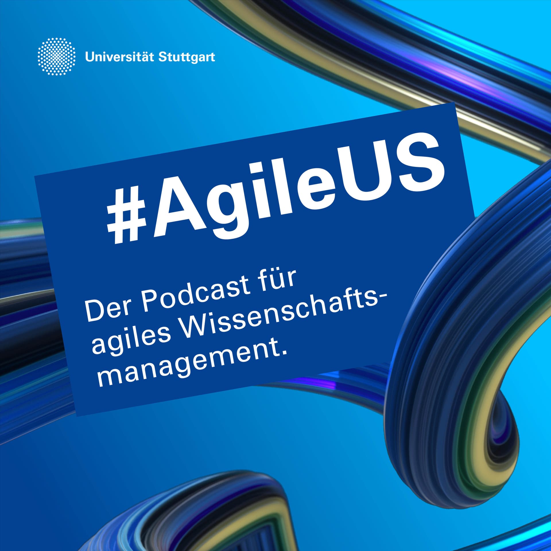 #AgileUS - der Podcast für agiles Wissenschaftsmanagement - Podcasts