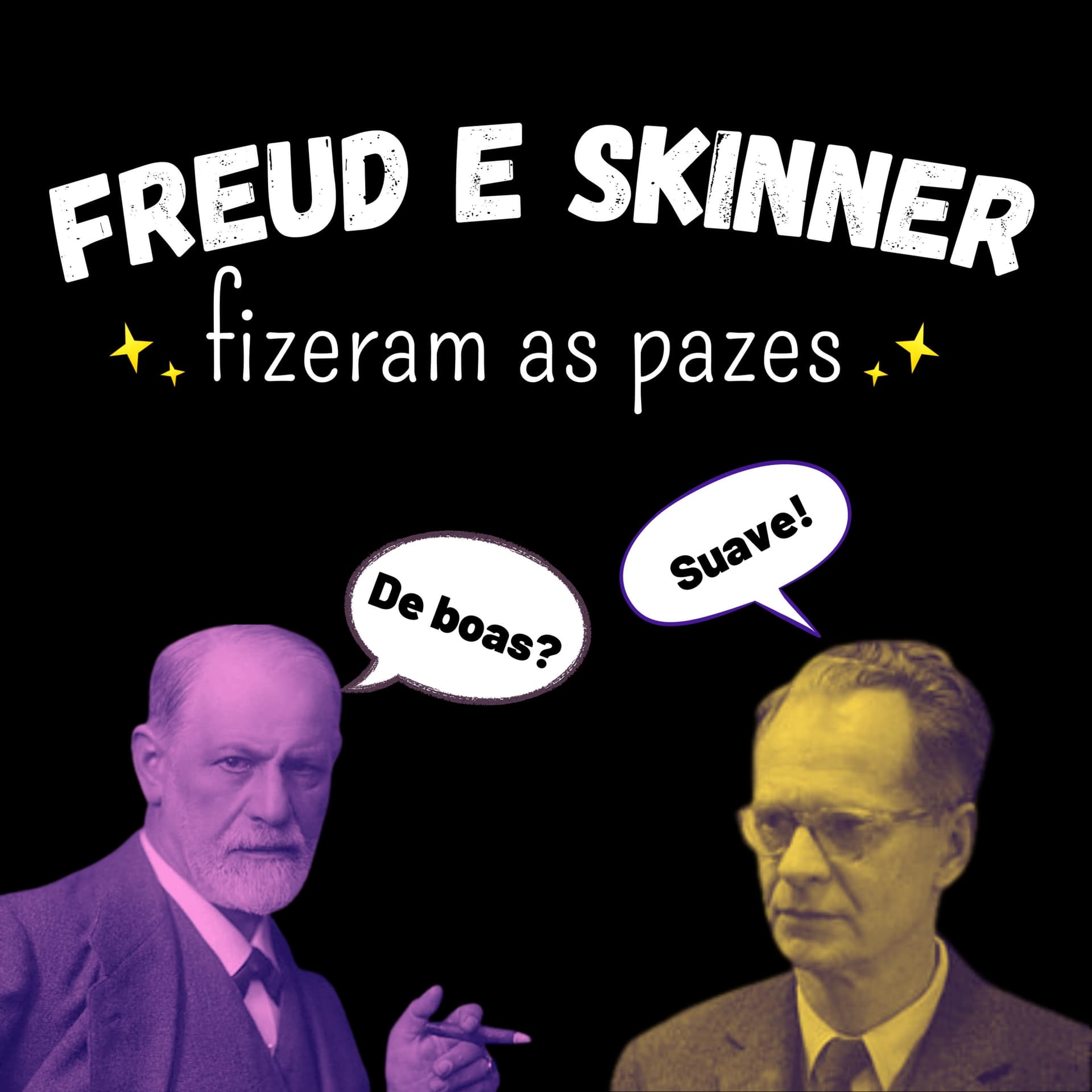 Freud e Skinner fizeram as pazes - Podcasts