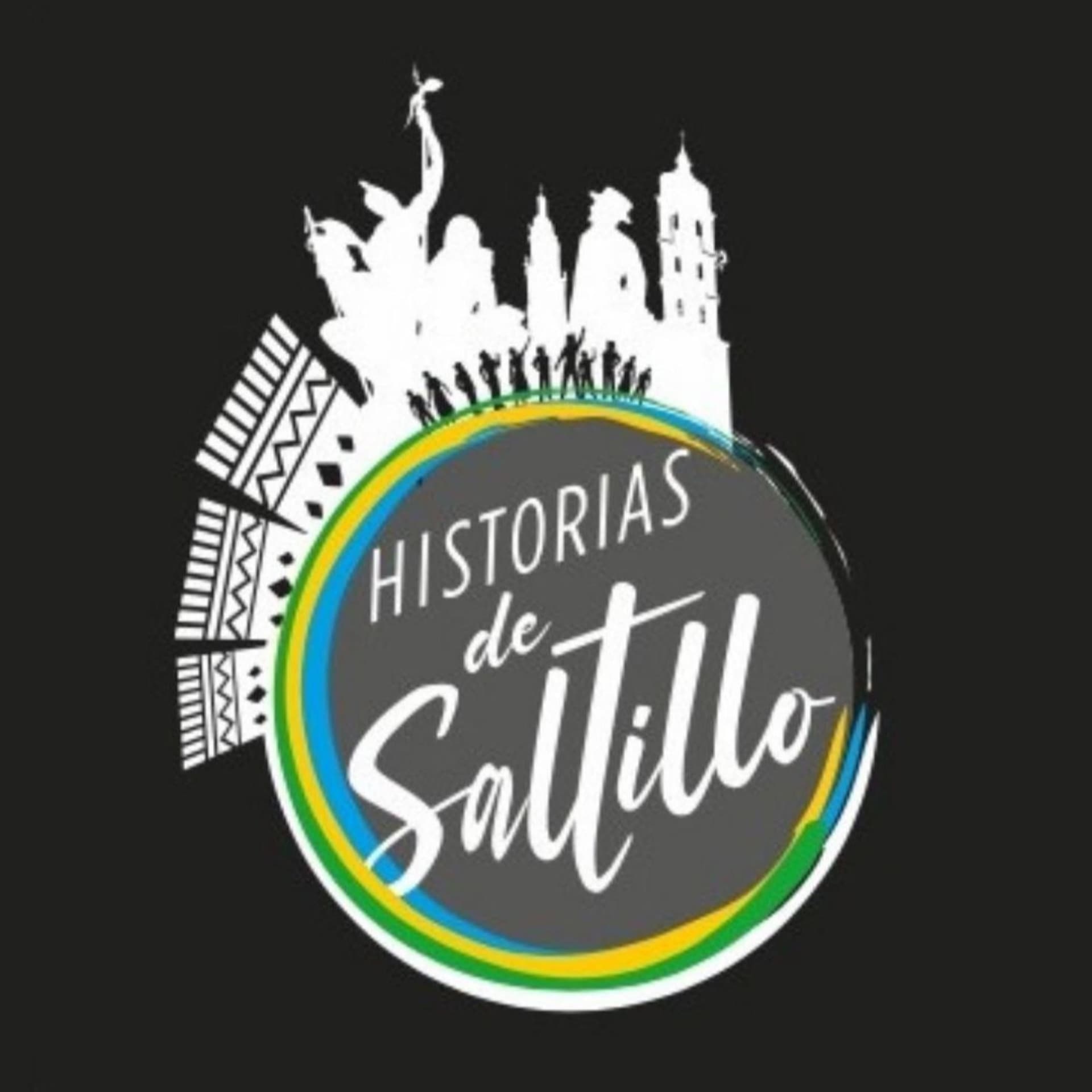 Historias de Saltillo - Podcasts