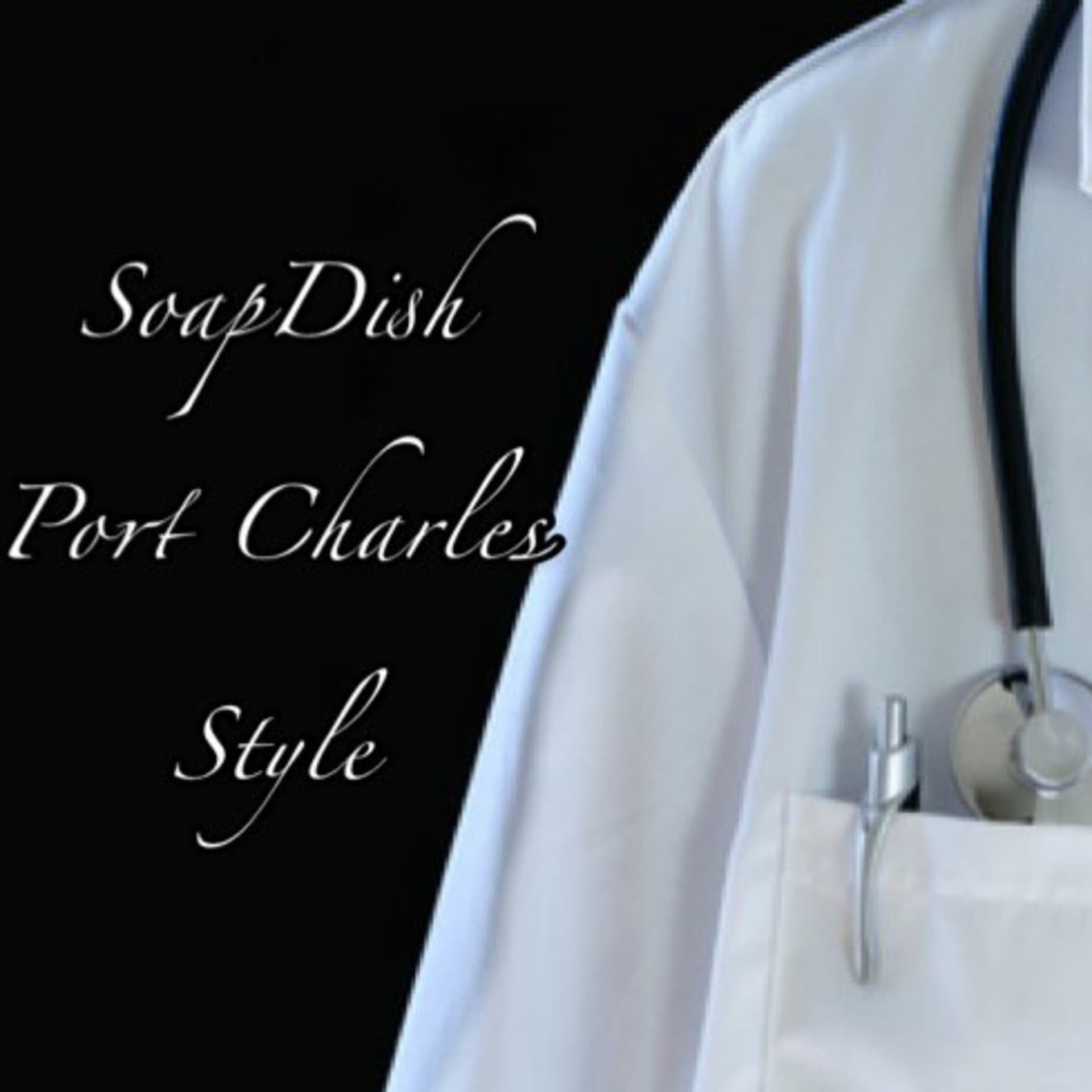 SoapDish Port Charles Style - Podcasts