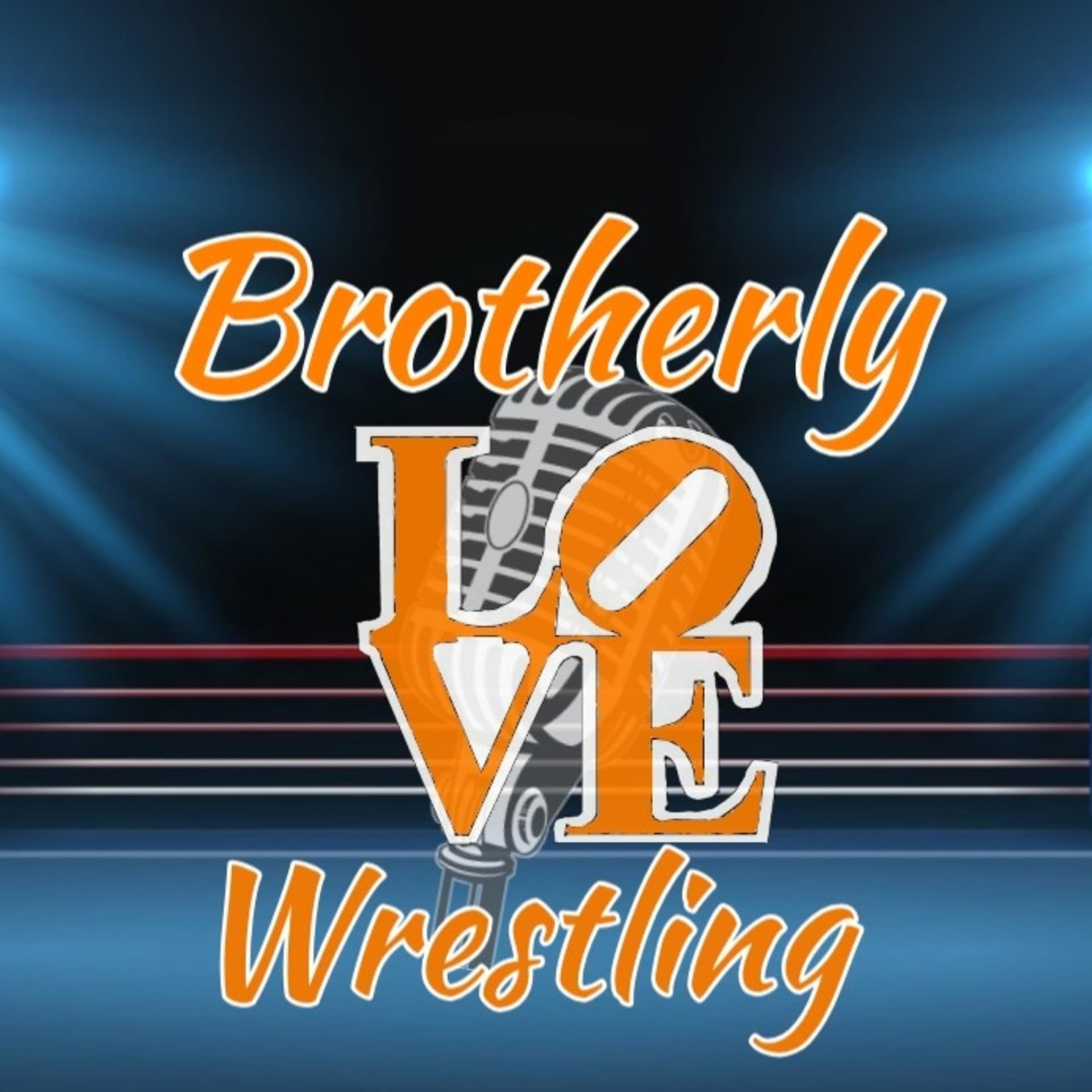 Brotherly Love Wrestling - Podcasts