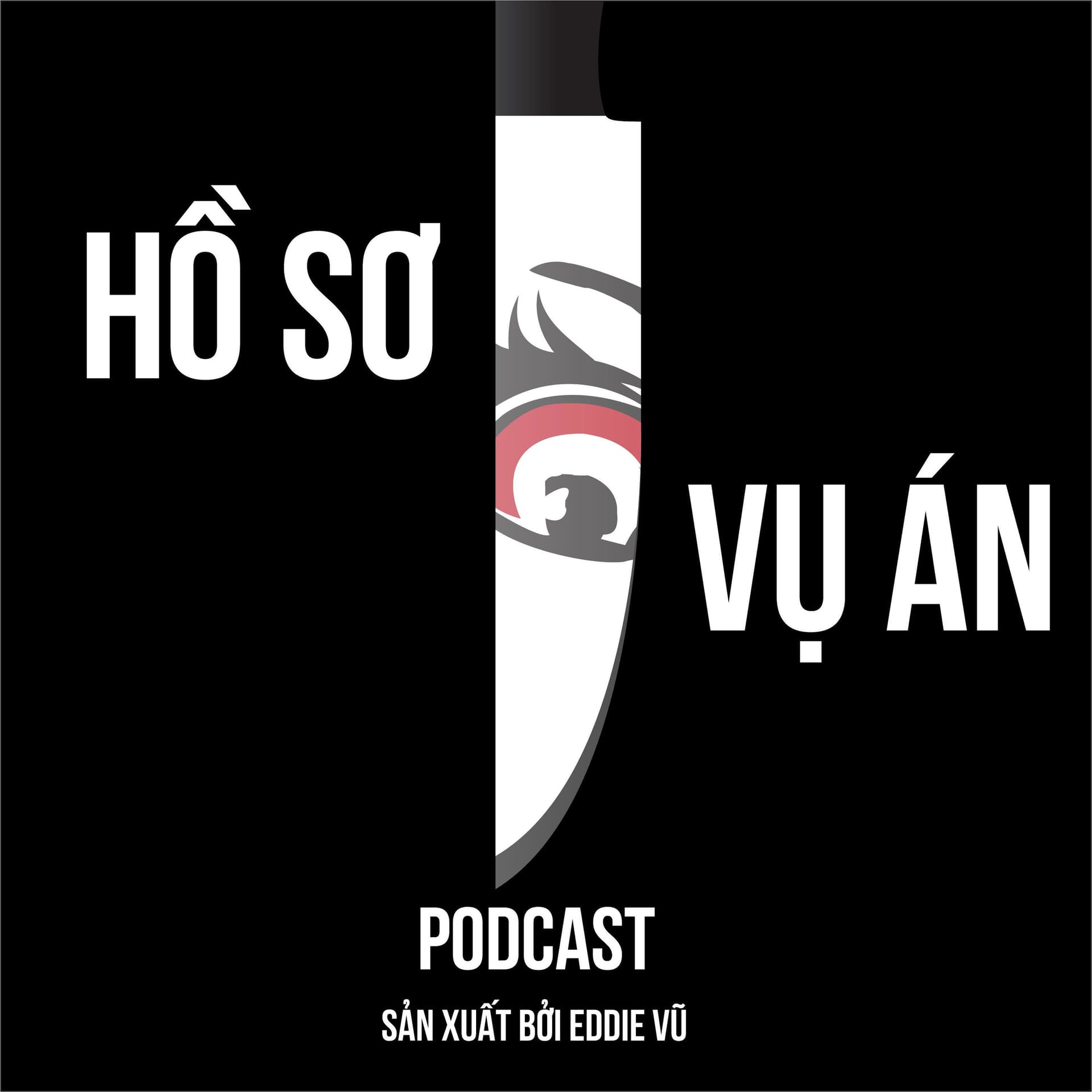 Hồ Sơ Vụ Án - Podcasts