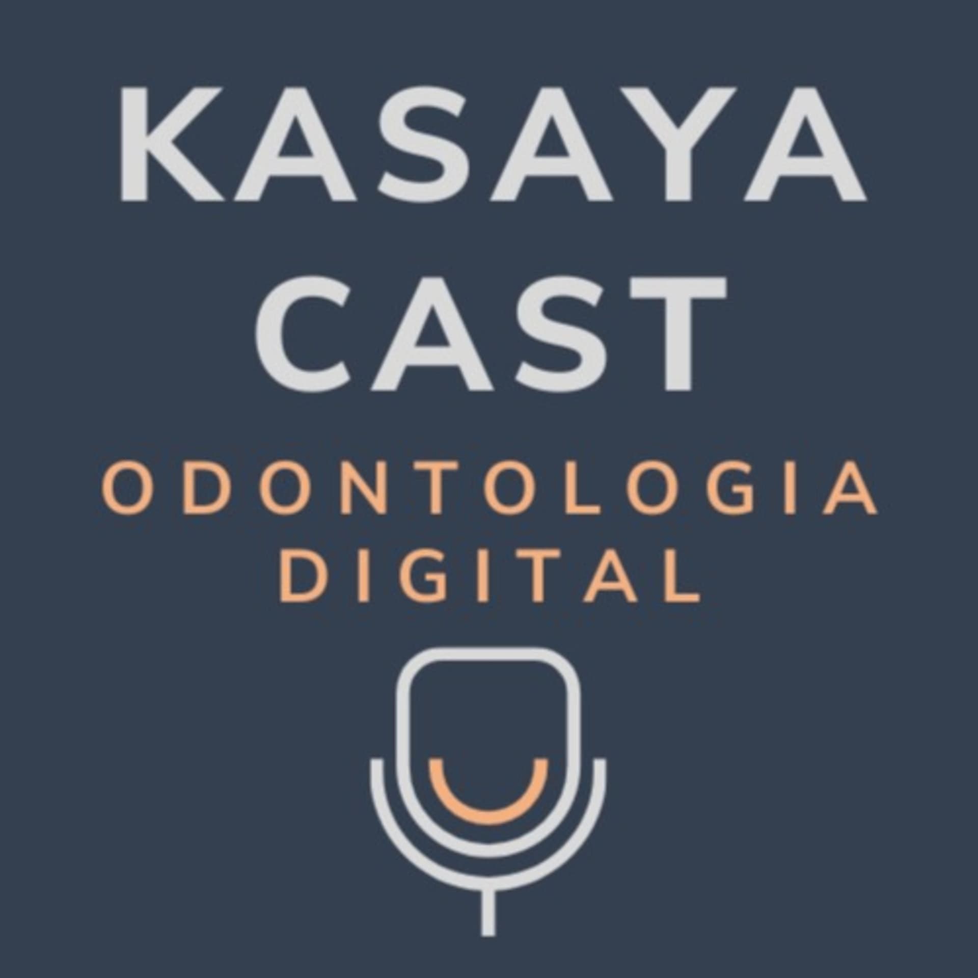 Kasaya Cast Odontologia Digital