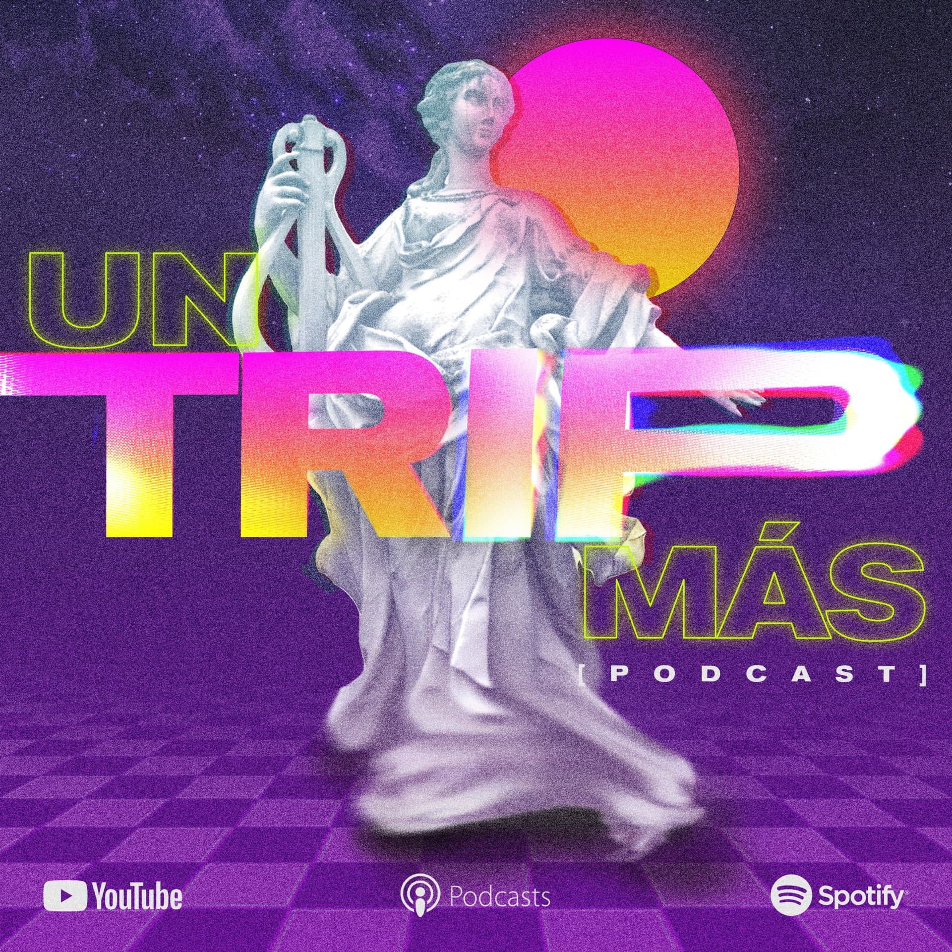 Un Trip Más - Podcasts