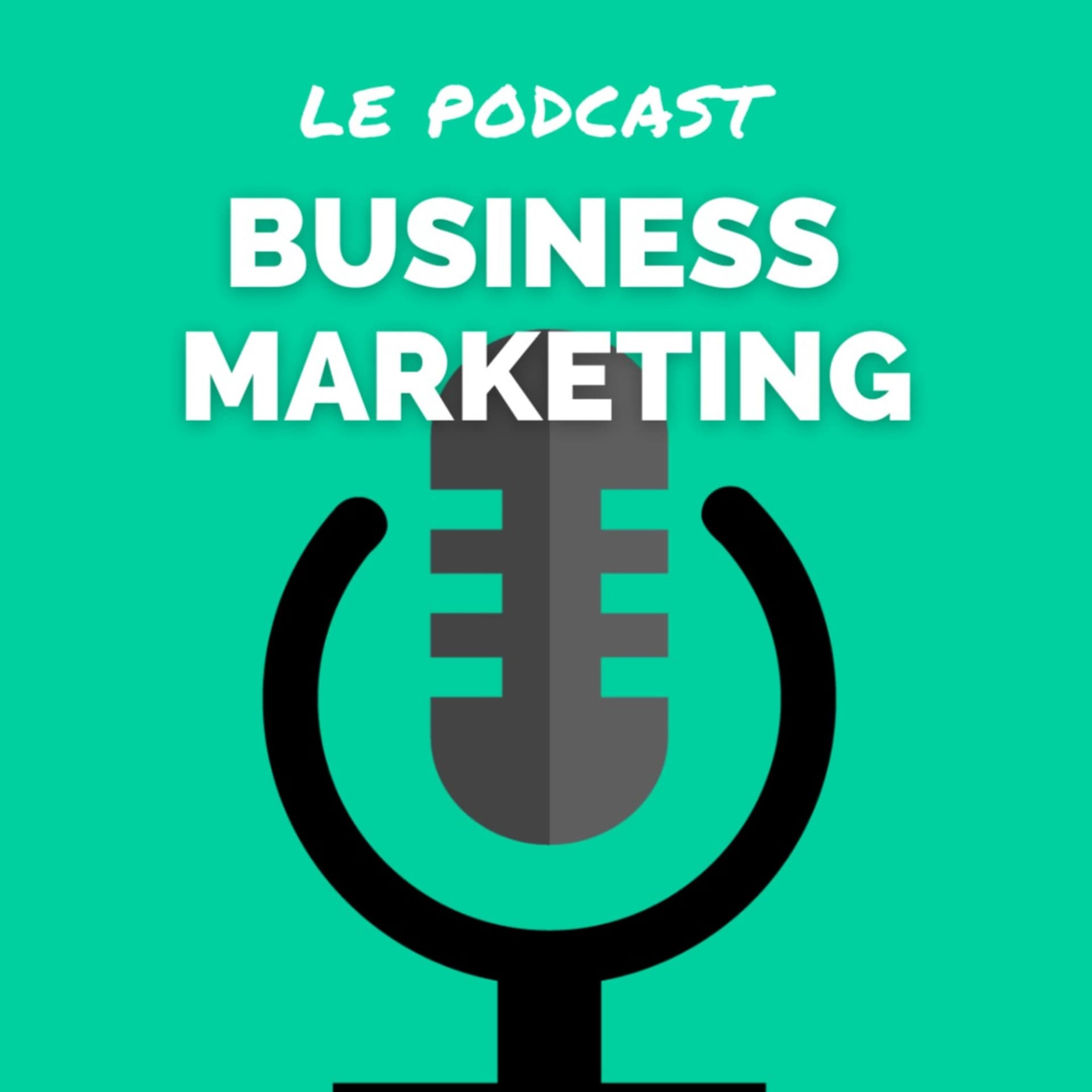 Le podcast Business Marketing - par l'agence Markson - Podcasts