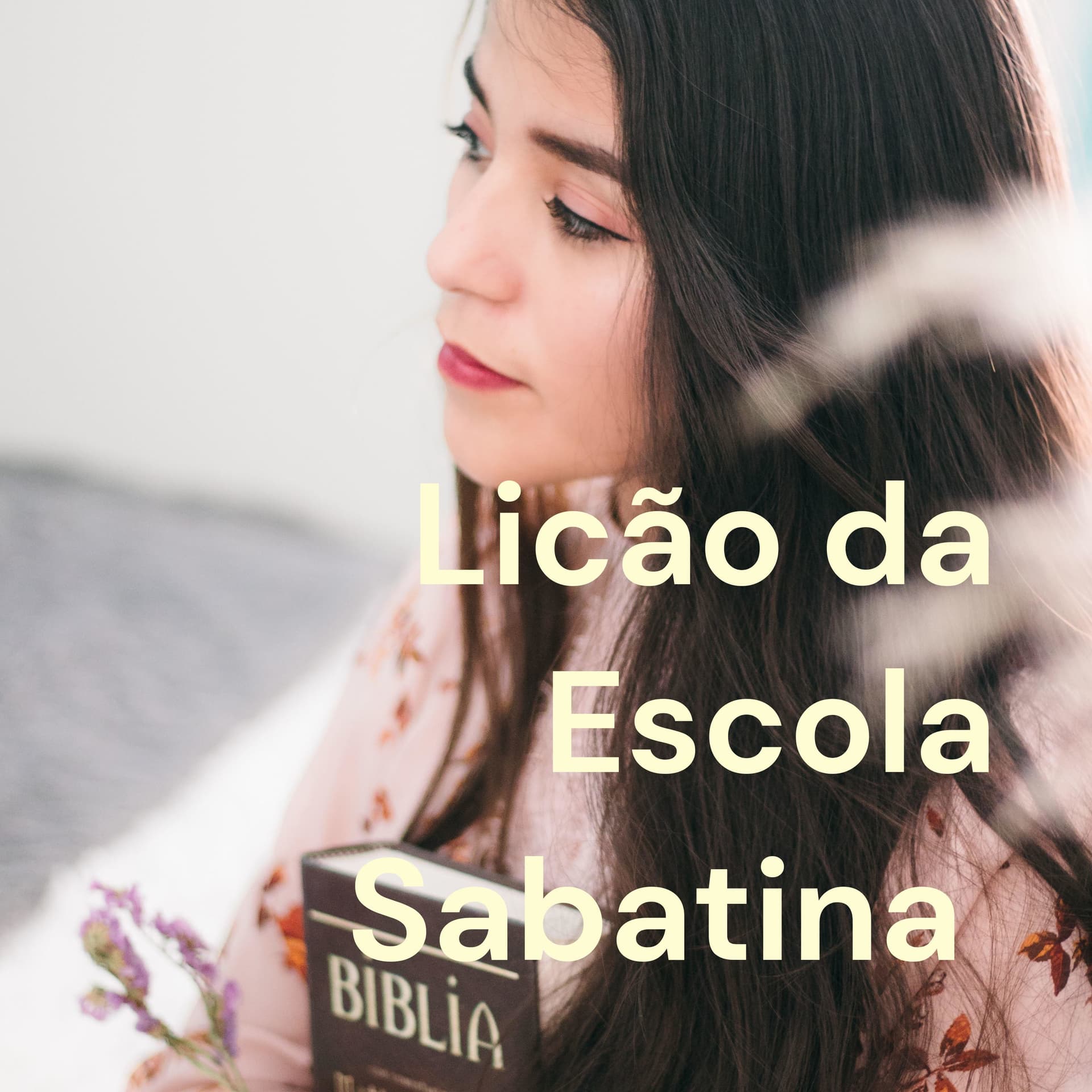 Licão da Escola Sabatina - Podcasts