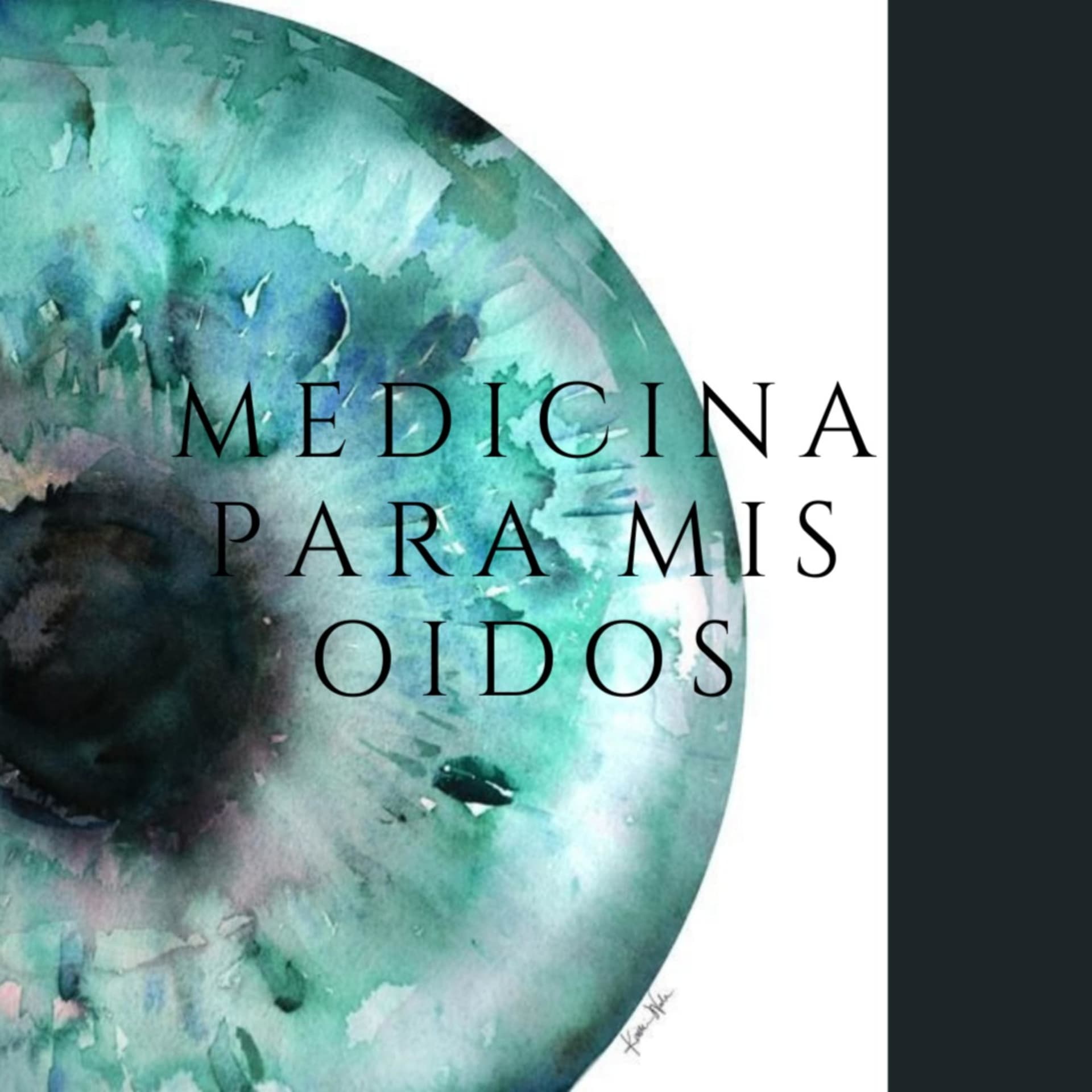 MEDICINA PARA MIS OIDOS - Podcasts