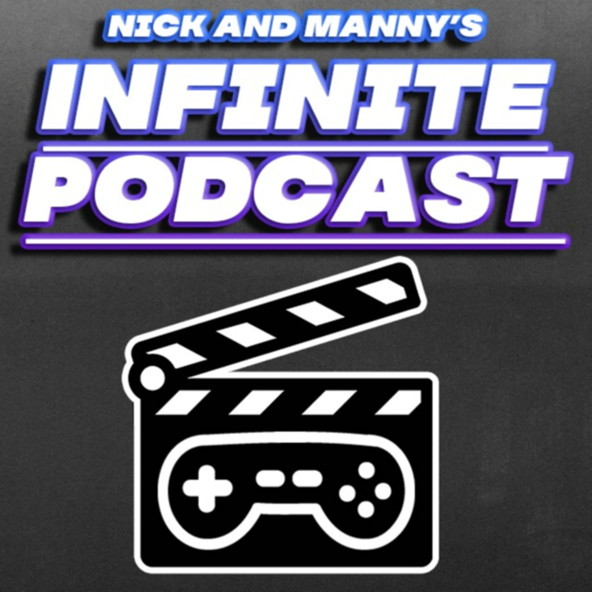 Nick And Manny's Infinite Podcast - Podcasts