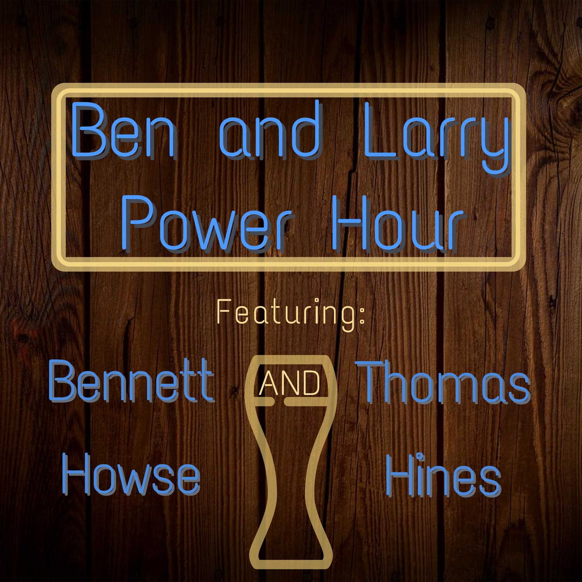 Ben and Larry Power Hour - Podcasts