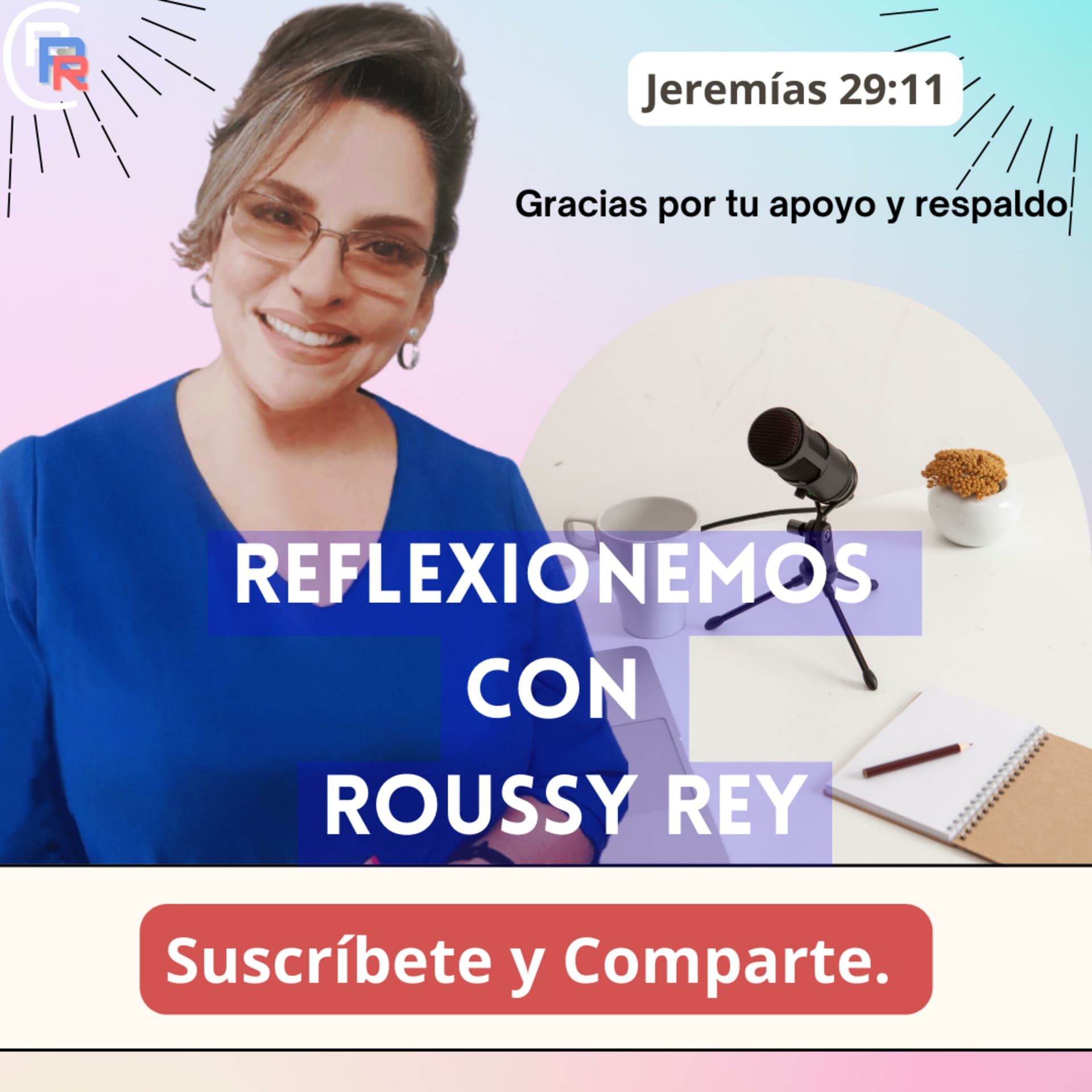 Reflexionemos con Roussy Rey - Podcasts